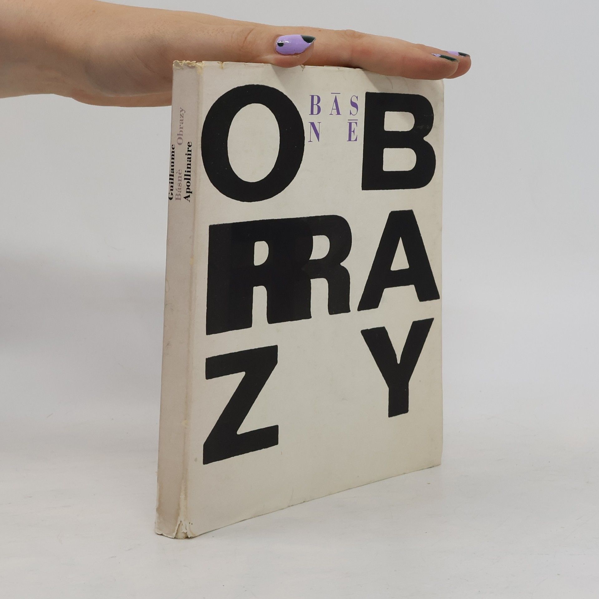 Guillaume Apollinaire Básně. Obrazy