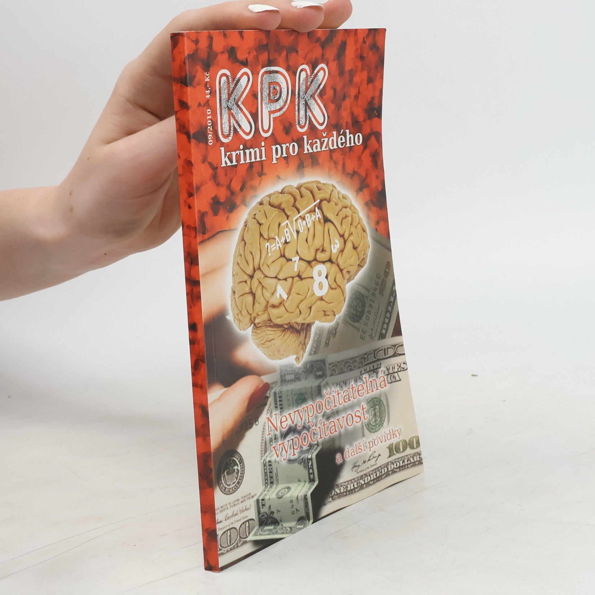 Autorenkollektiv KPK Krimi pro každého 09/2010. Nevypočitatelná vypočítavost a další povídky
