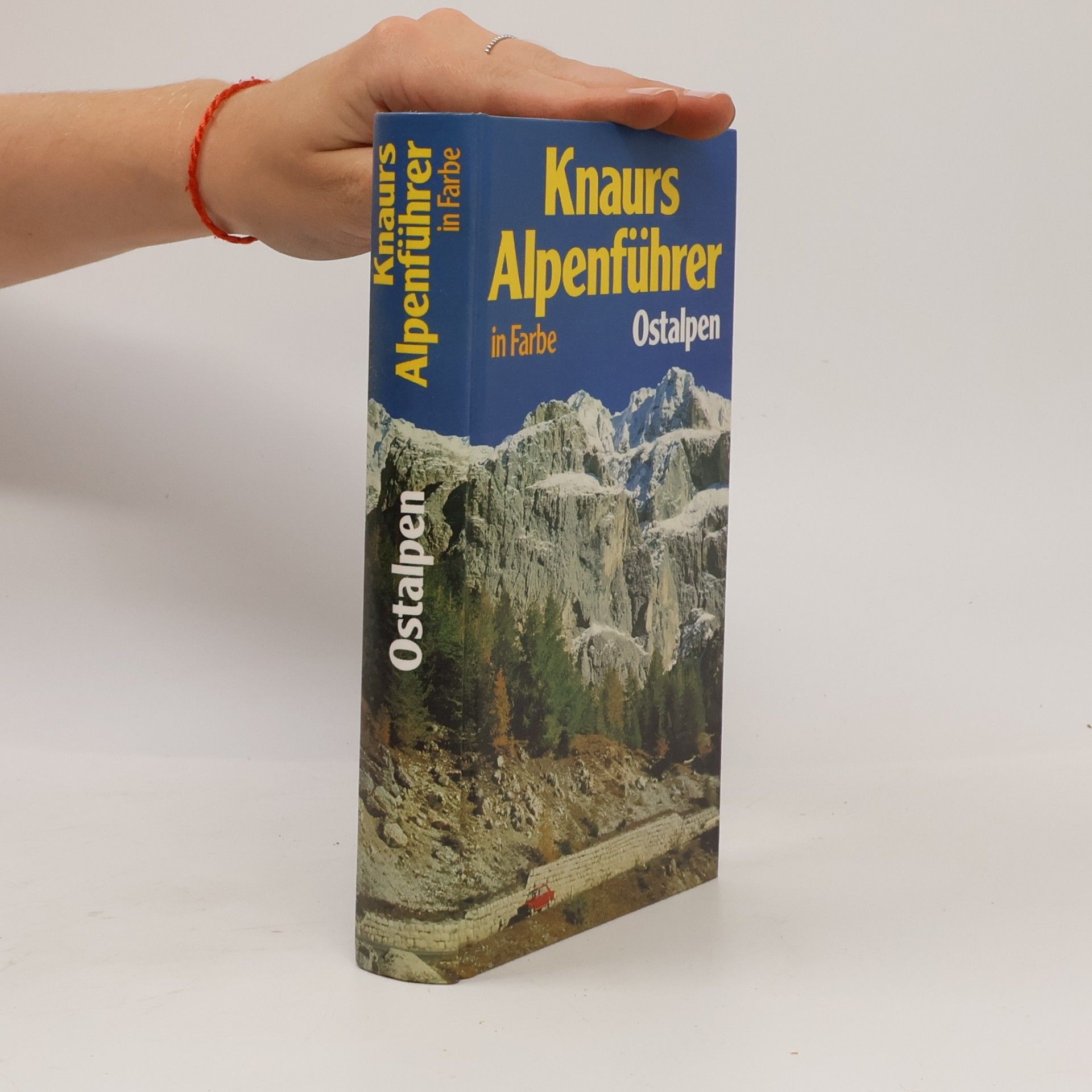 Kolektiv autorů Knaurs Alpenführer in Farbe. Ostalpen