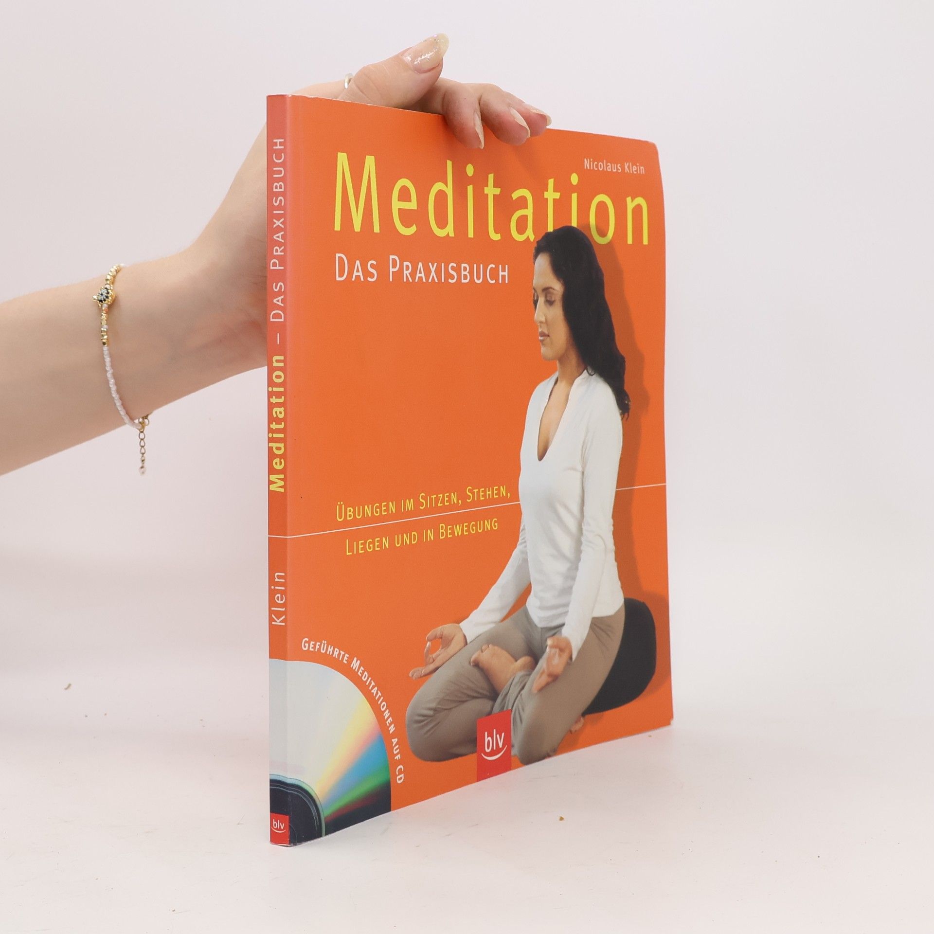 Nicolaus Klein Meditation - Das Praxisbuch