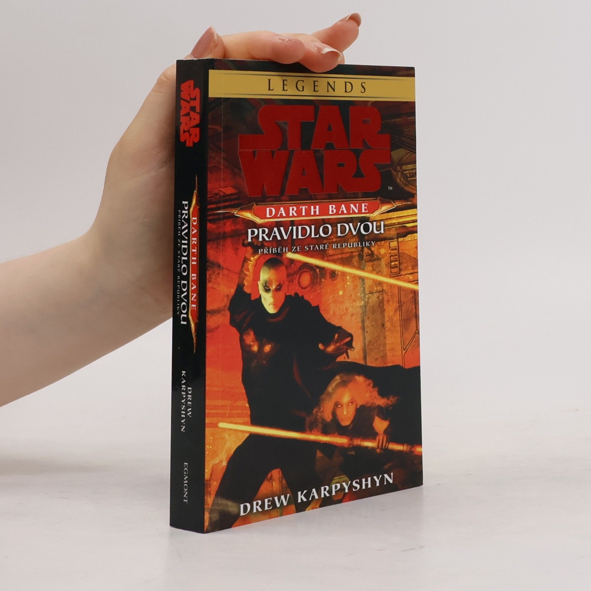 Drew Karpyshyn Star Wars. Darth Bane - pravidlo dvou: Příběh ze Staré republiky