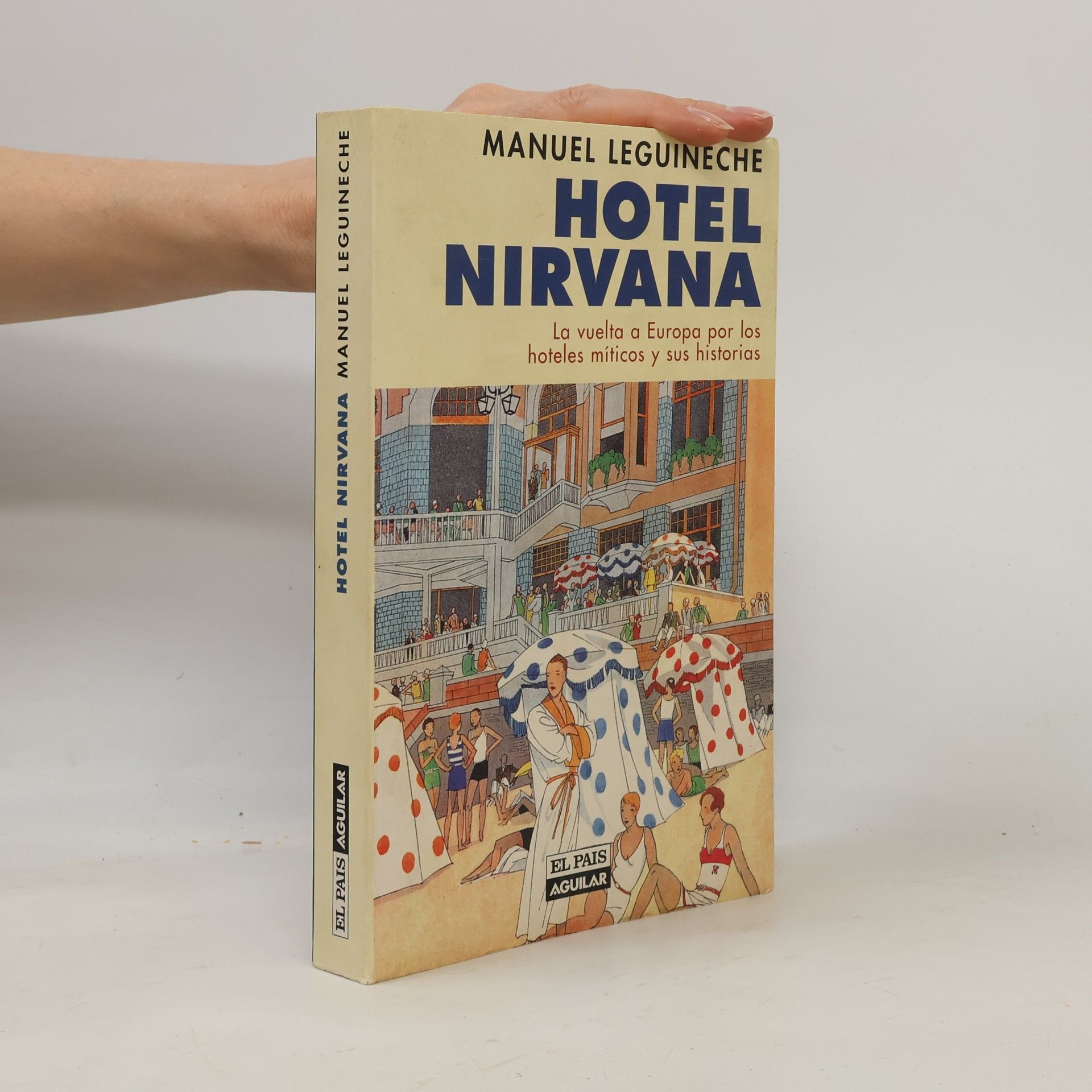 Manuel Leguineche Bollar Hotel Nirvana