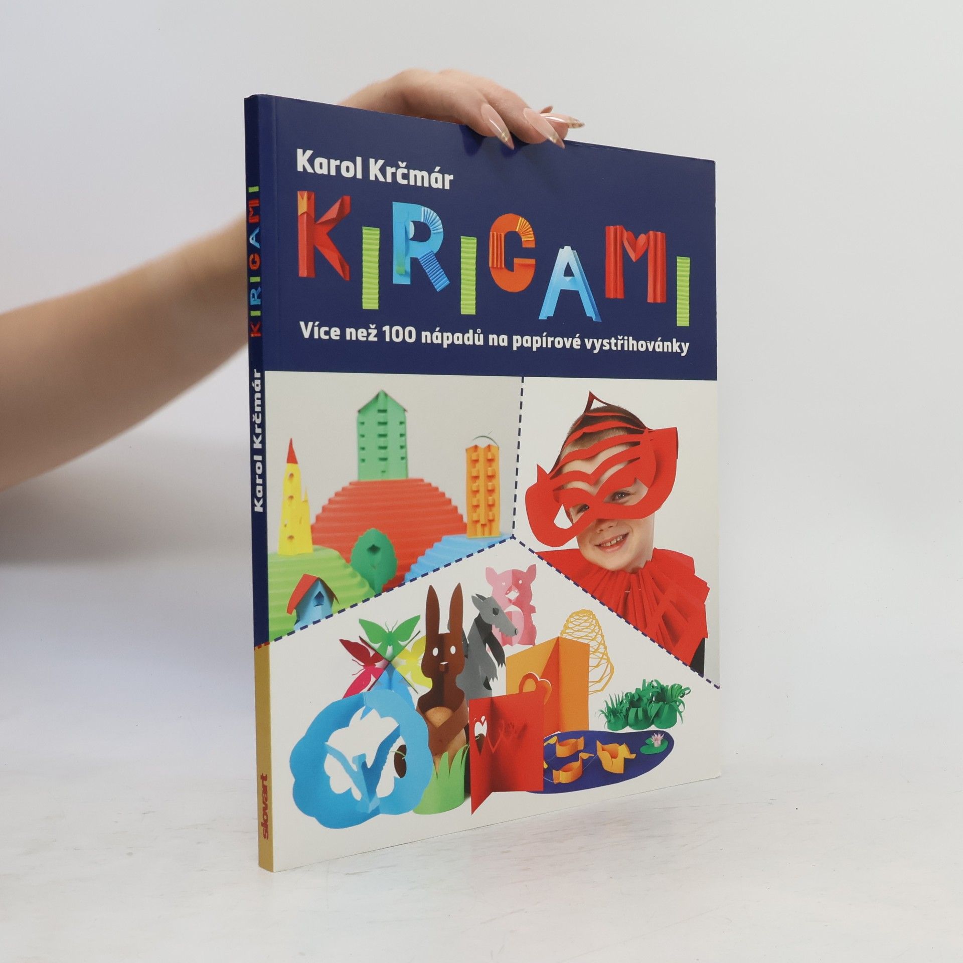 Kirigami - Více než 100 nápadů na papírové vystřihovánky