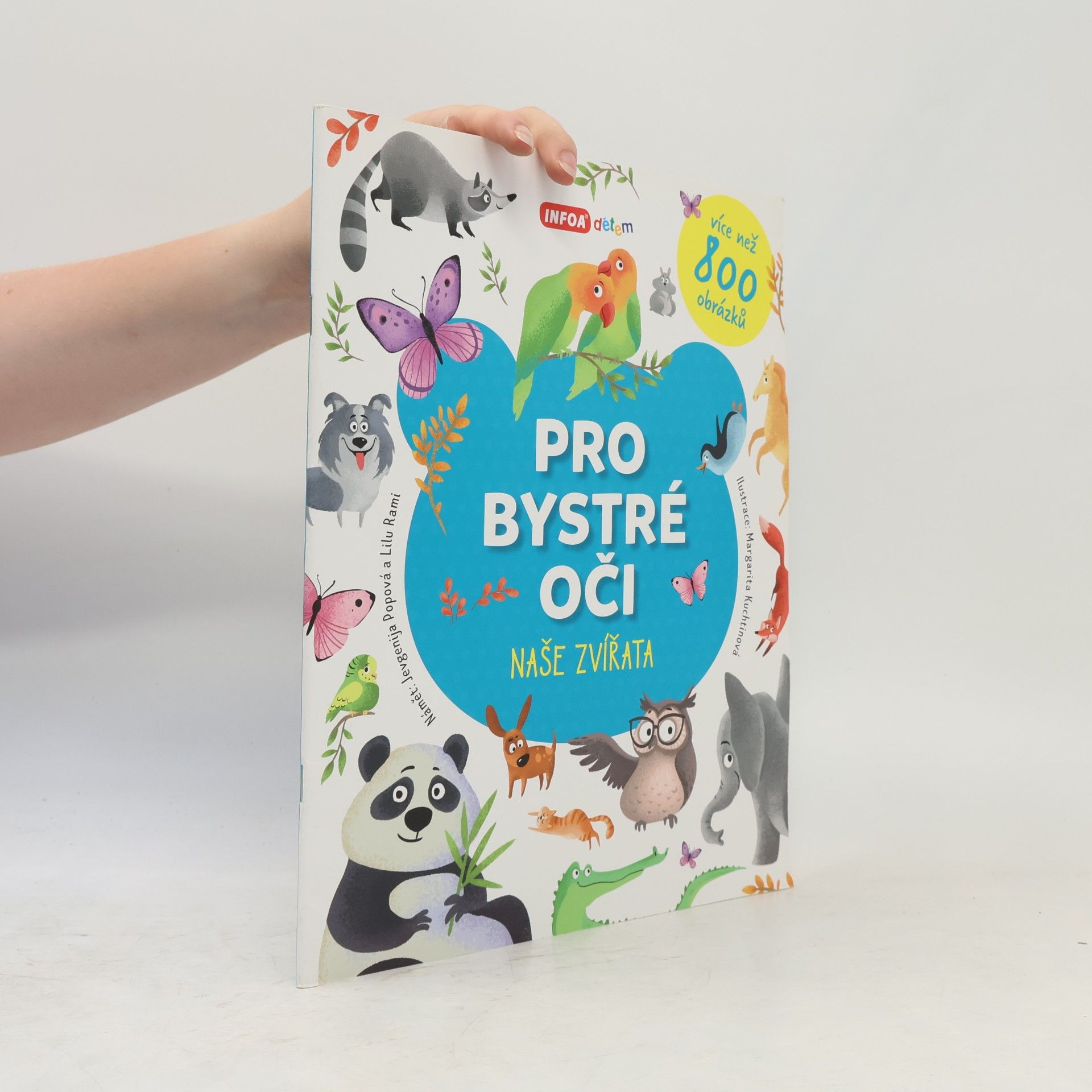 Margarita Kuchtina Pro bystré oči. Naše zvířata