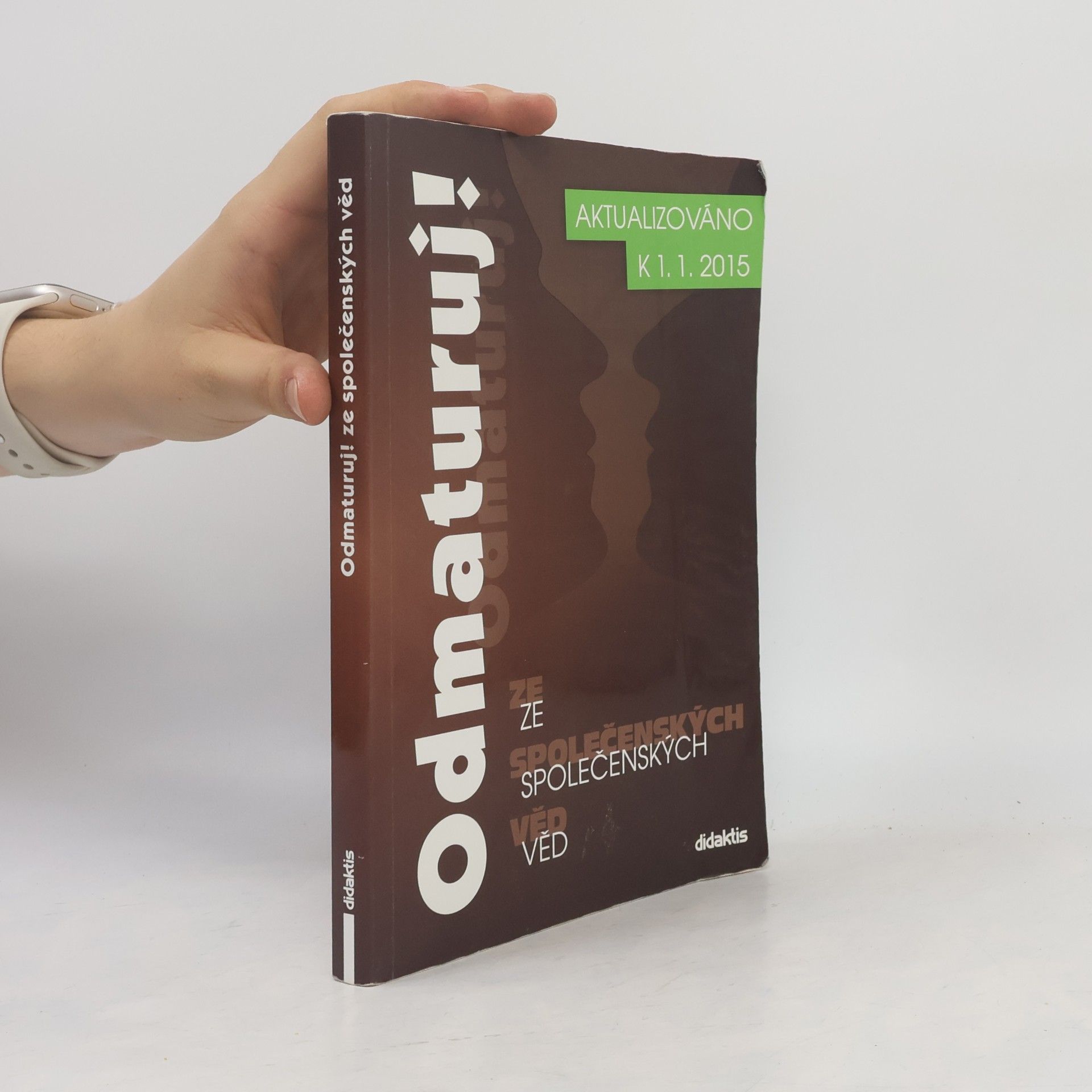 Autorenkollektiv Odmaturuj! ze společenských věd