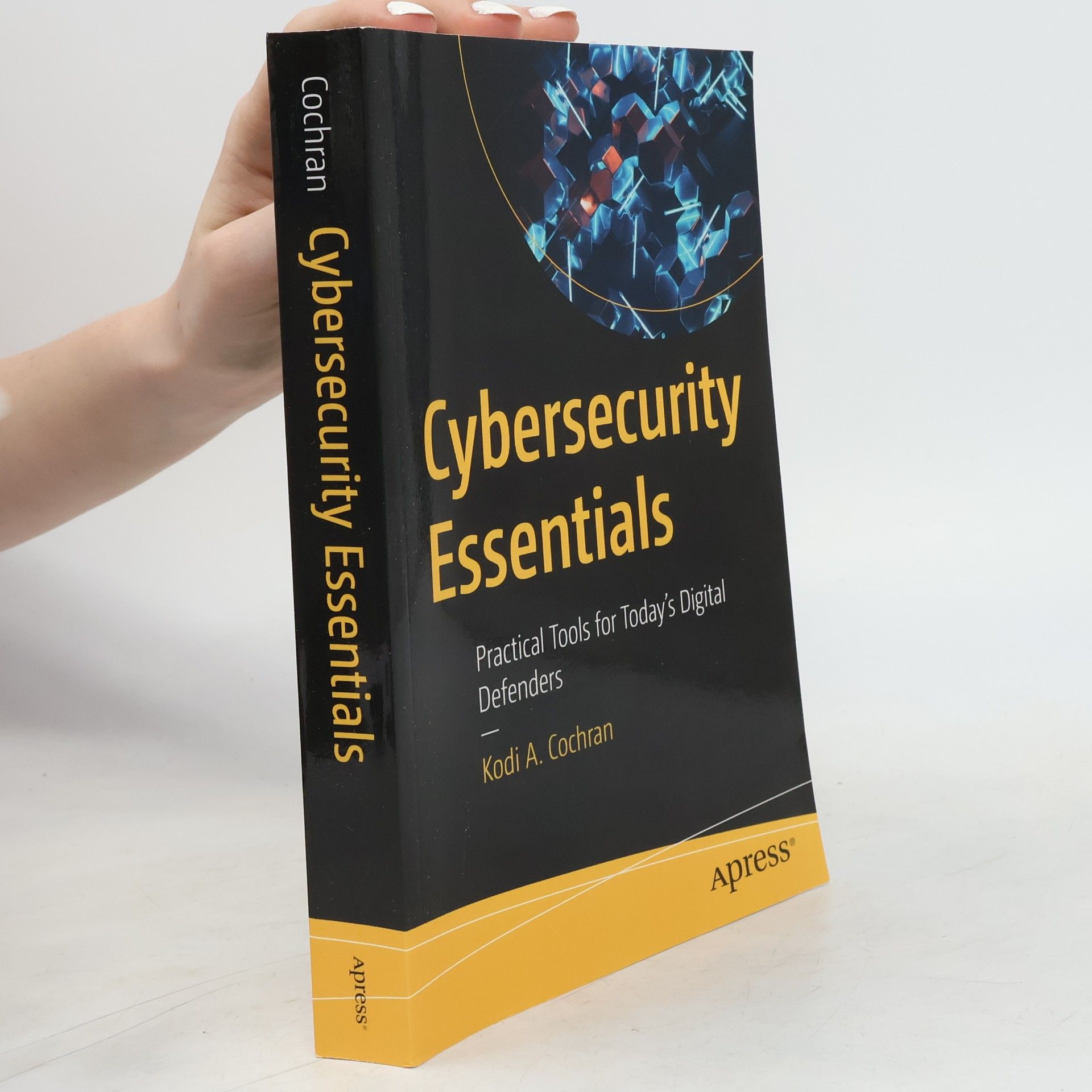 Kodi A. Cochran Cybersecurity Essentials