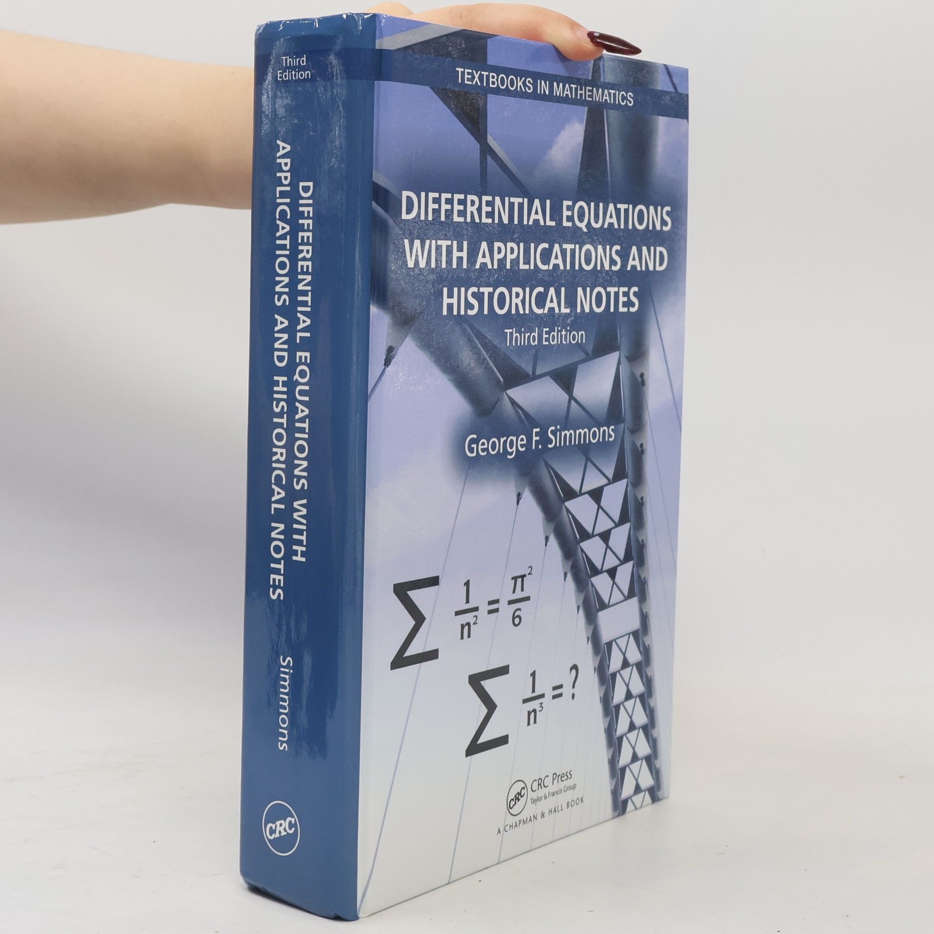 George F. Simmons Textbooks in Mathematics: Differential Equations with Applications and Historical Notes - Third Edition