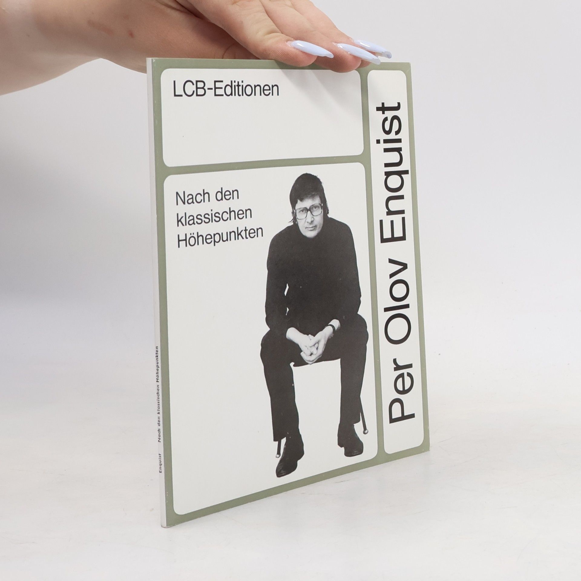 Per Olov Enquist LCB-Editionen - 43: Nach den klassischen Höhepunkten. Zwei Erzählungen
