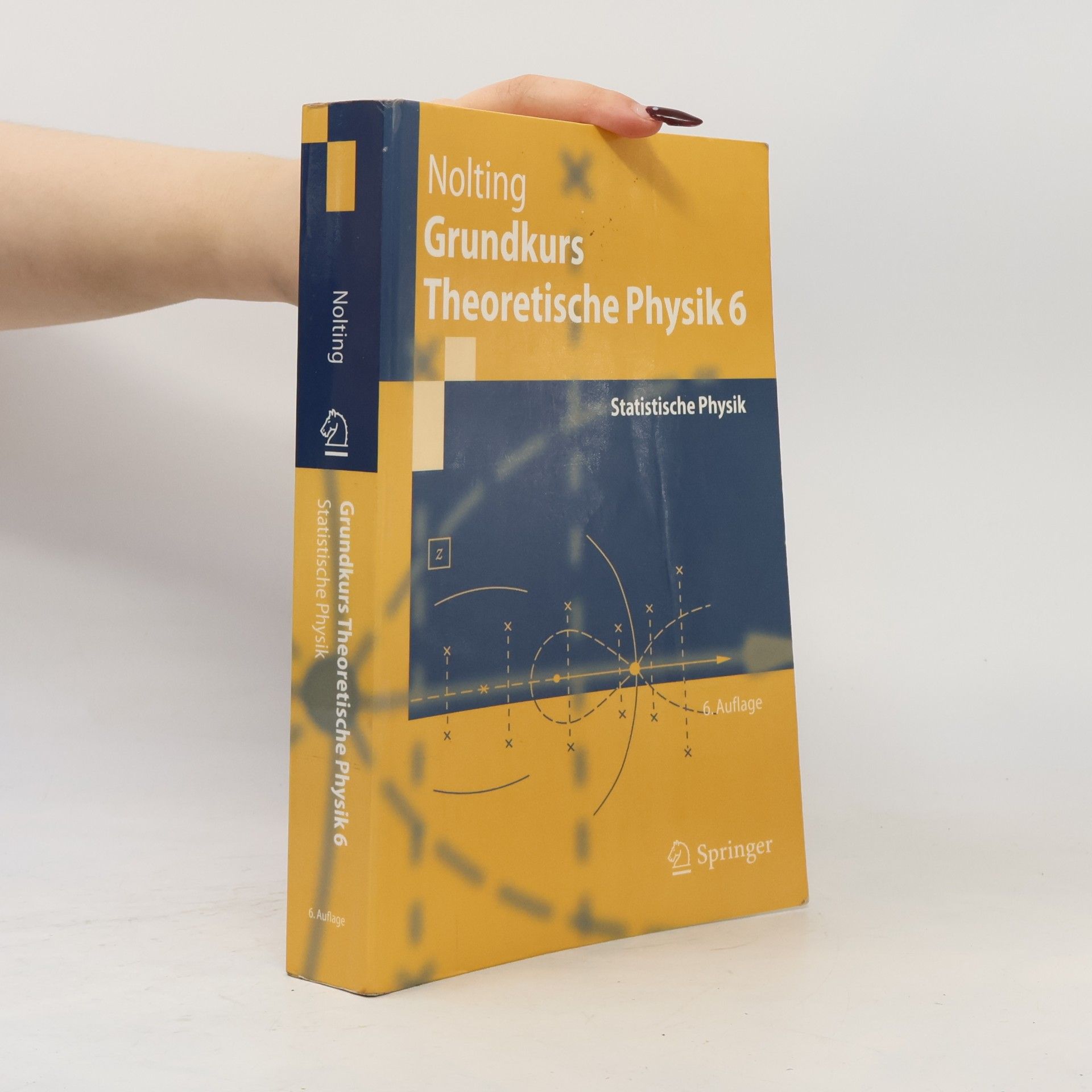 Wolfgang Nolting Grundkurs theoretische Physik 6