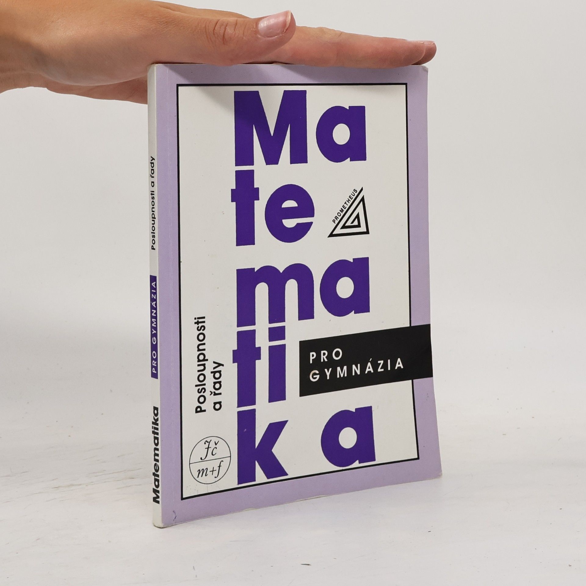 Matematika pro gymnázia. Posloupnosti a řady