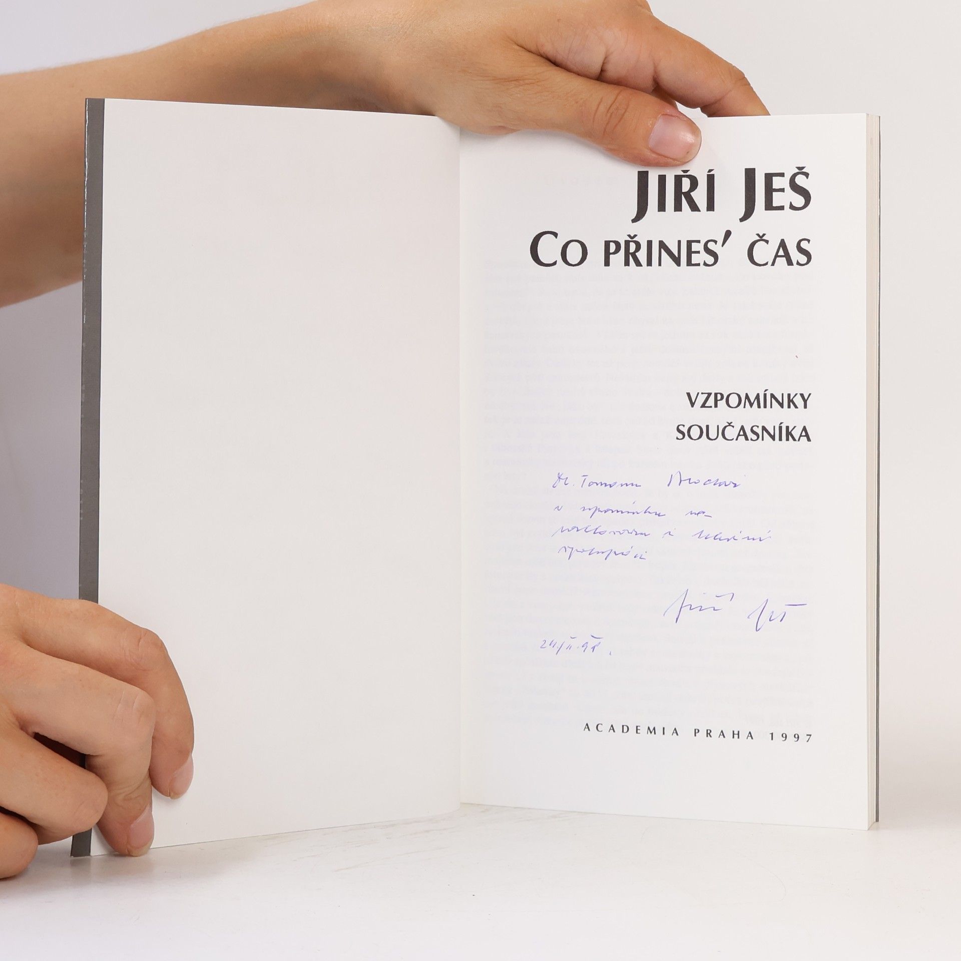 Jiří Ješ Co přines' čas. Vzpomínky současníka