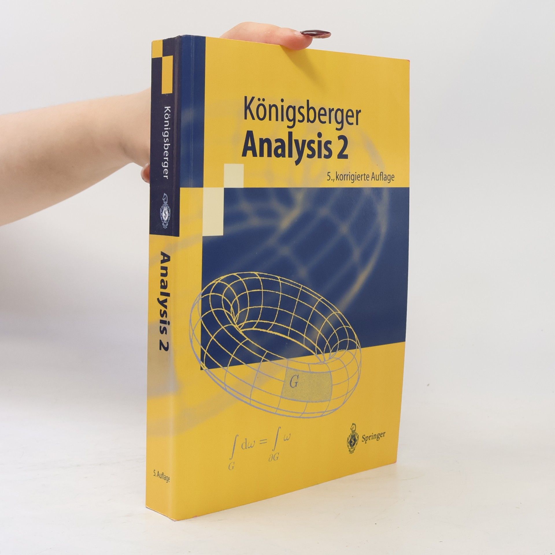 Konrad Königsberger Springer-Lehrbuch: Analysis 2 - 5., korrigierte Auflage