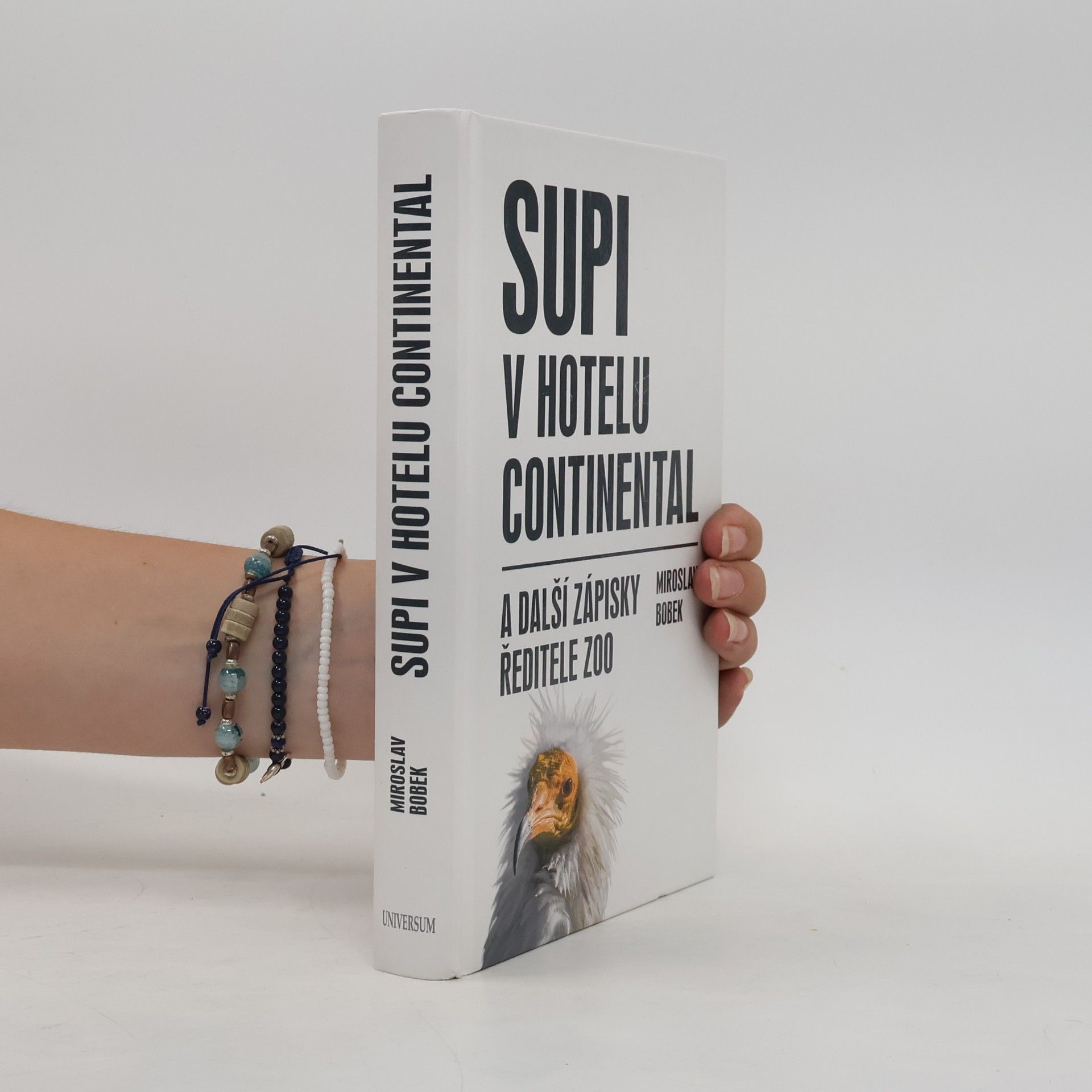 Miroslav Bobek Supi v hotelu Continental: A další zápisky ředitele zoo
