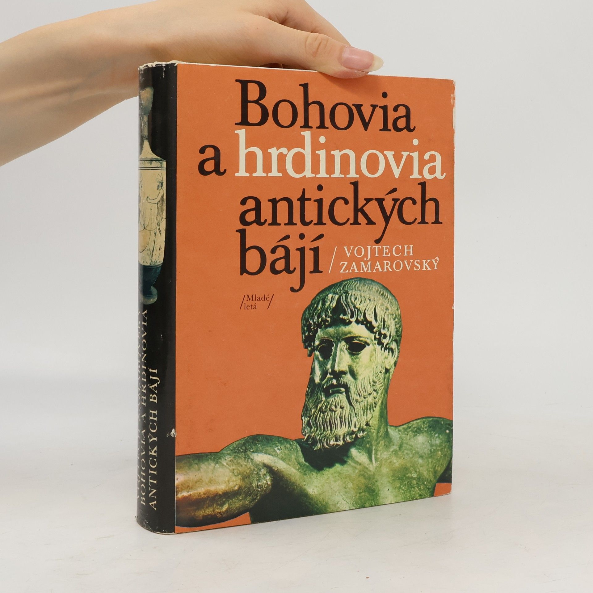 Vojtech Zamarovský Bohovia a hrdinovia antických bájí