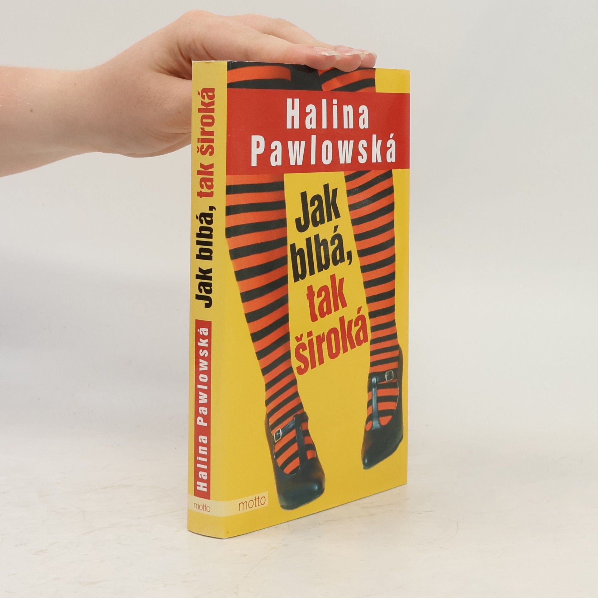 Halina Pawlowská Jak blbá, tak široká
