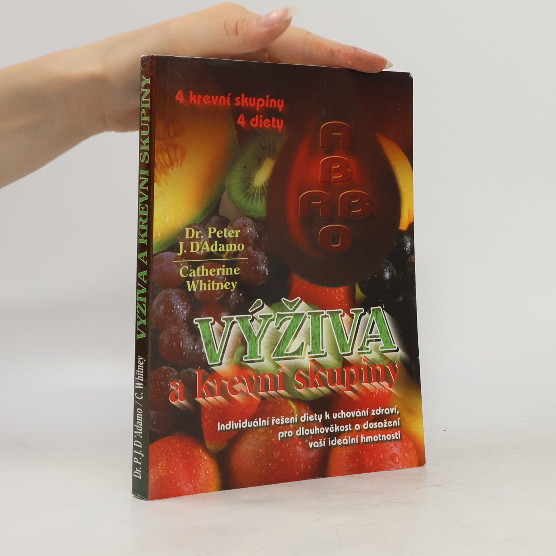 Peter J. d'Adamo Výživa a krevní skupiny