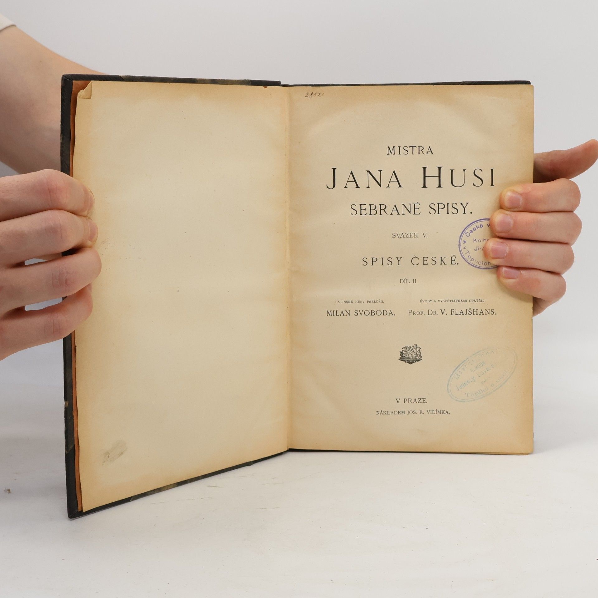 Jan Hus Mistra Jana Husi sebrané spisy. Svazek V, Spisy české. Díl II