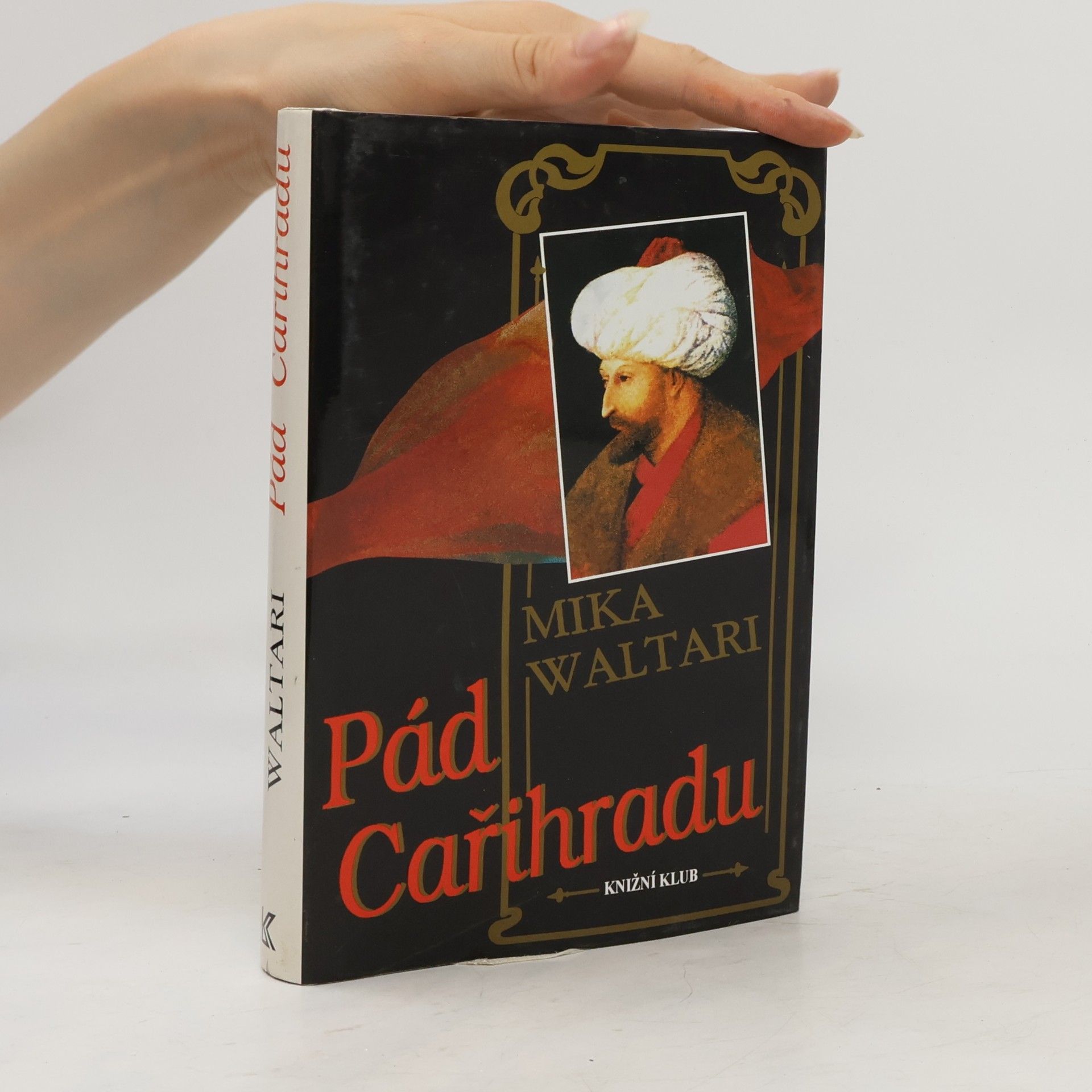 Mika Waltari Pád Cařihradu