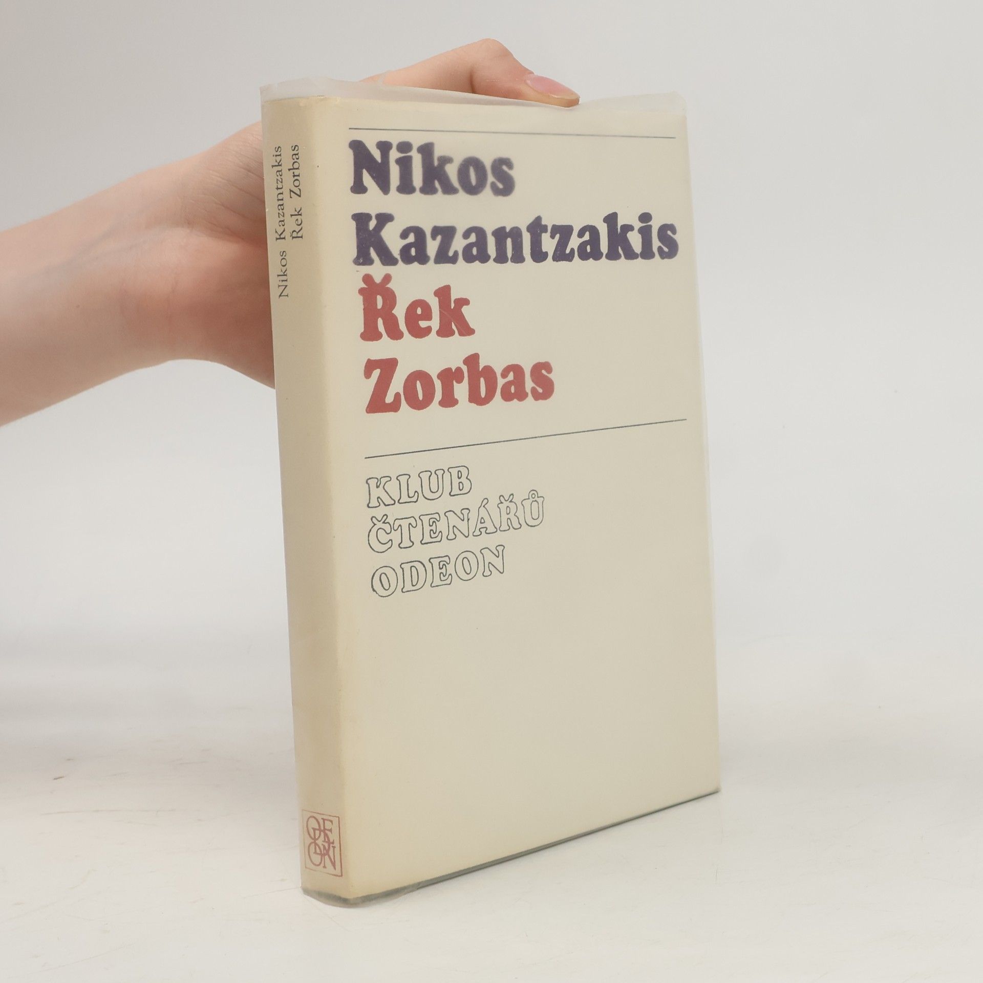 Nikos Kazantzakis Řek Zorbas