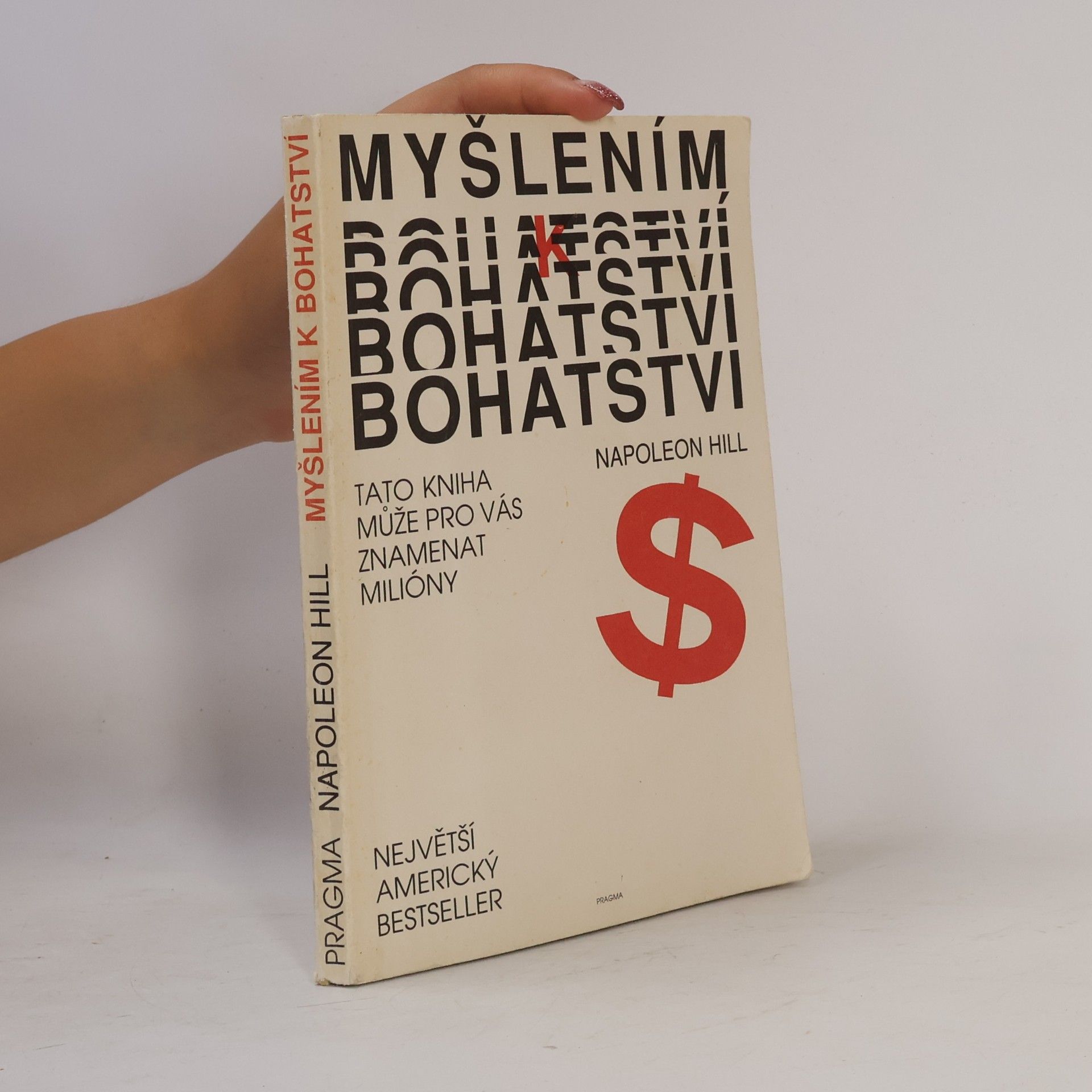 Napoleon Hill Myšlením k bohatství