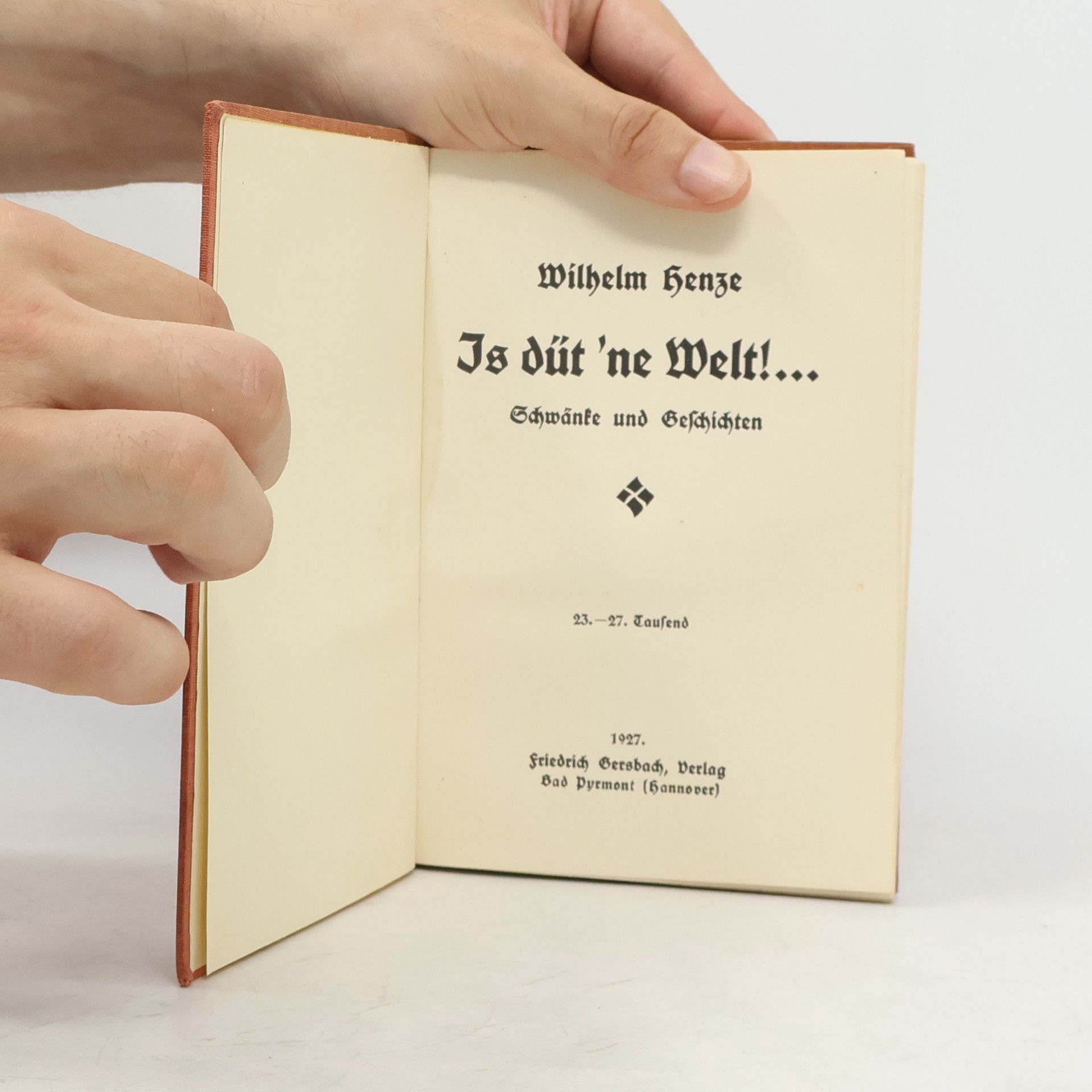 Wilhelm Henze Is düt 'ne Welt! ...