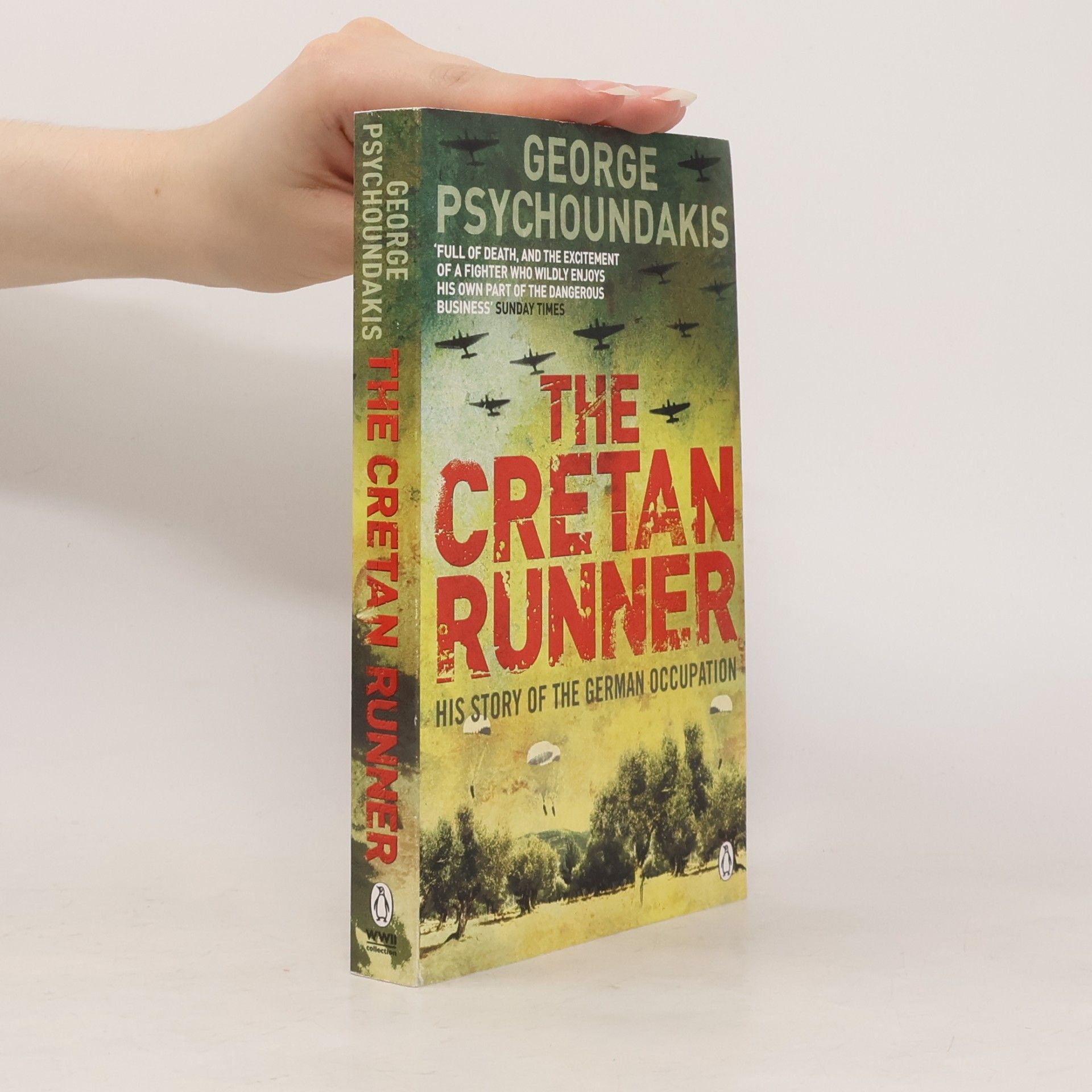 George Psychoundakis Penguin World War II Collection: The Cretan Runner