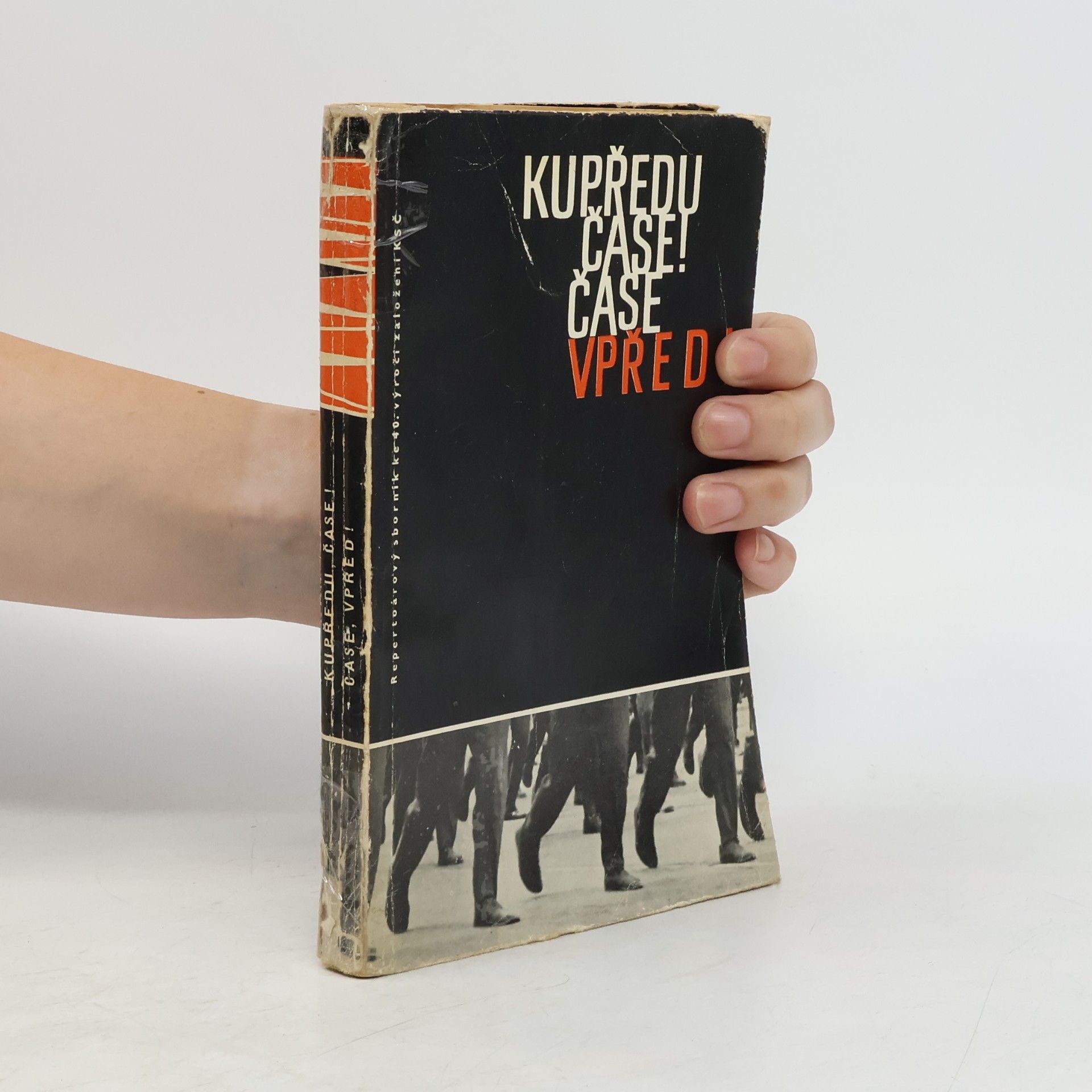 Kolektív autorov Kupředu čase! Čase vpřed!