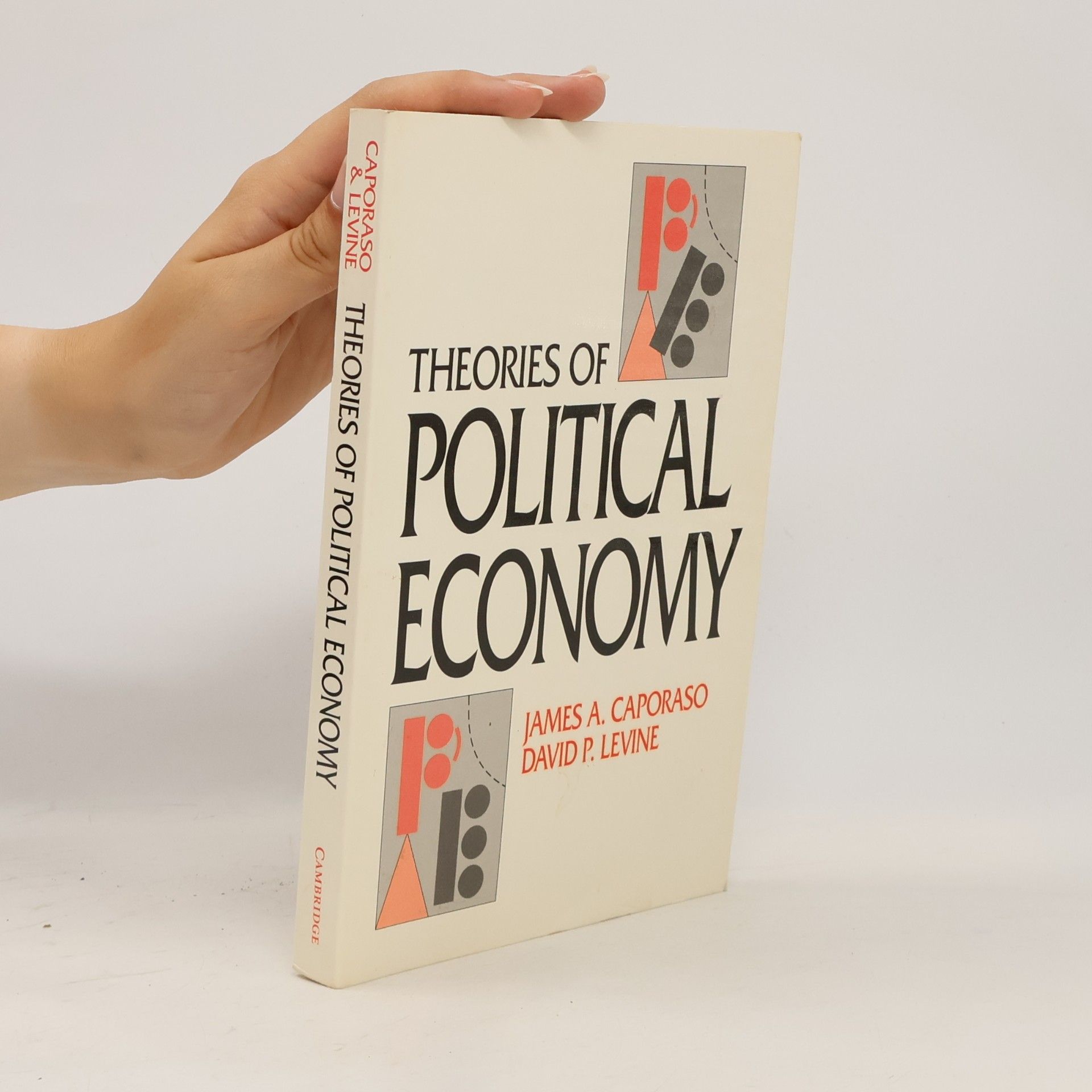 James A. Caporaso Theories of Political Economy