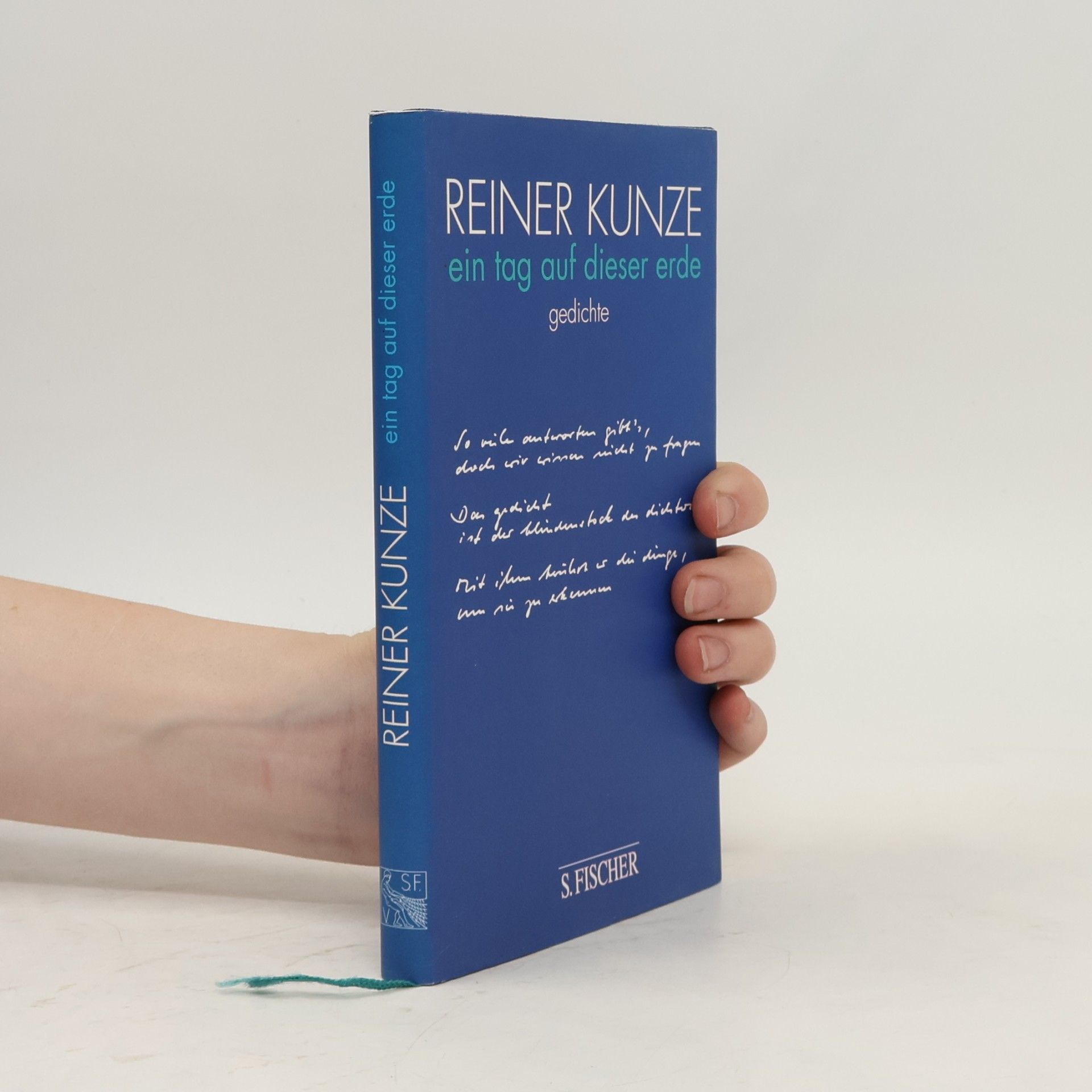 Reiner Kunze Ein Tag auf dieser Erde