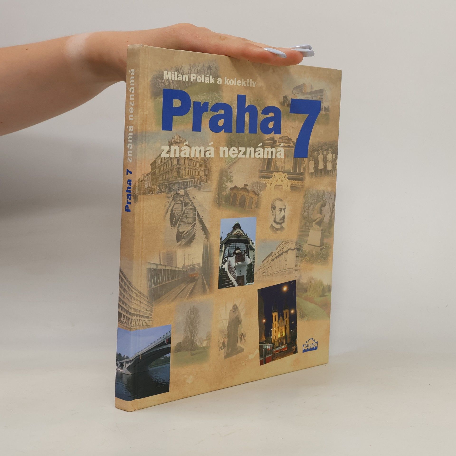 Dagmar Broncová Praha 7 známá neznámá