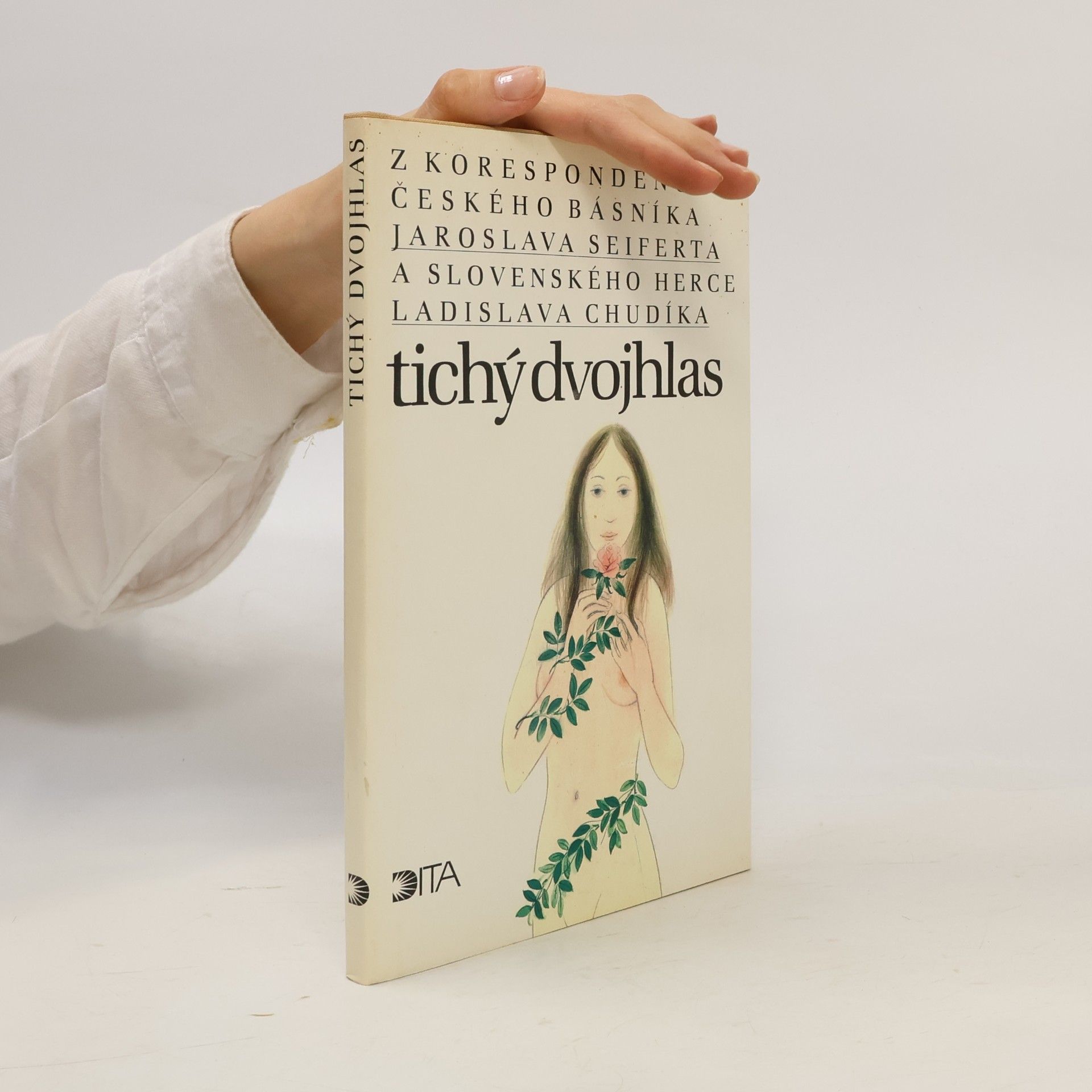 Ladislav Chudík Tichý dvojhlas. Z korespondence českého básníka Jaroslava Seiferta a slovenského herce Ladislava Chudíka
