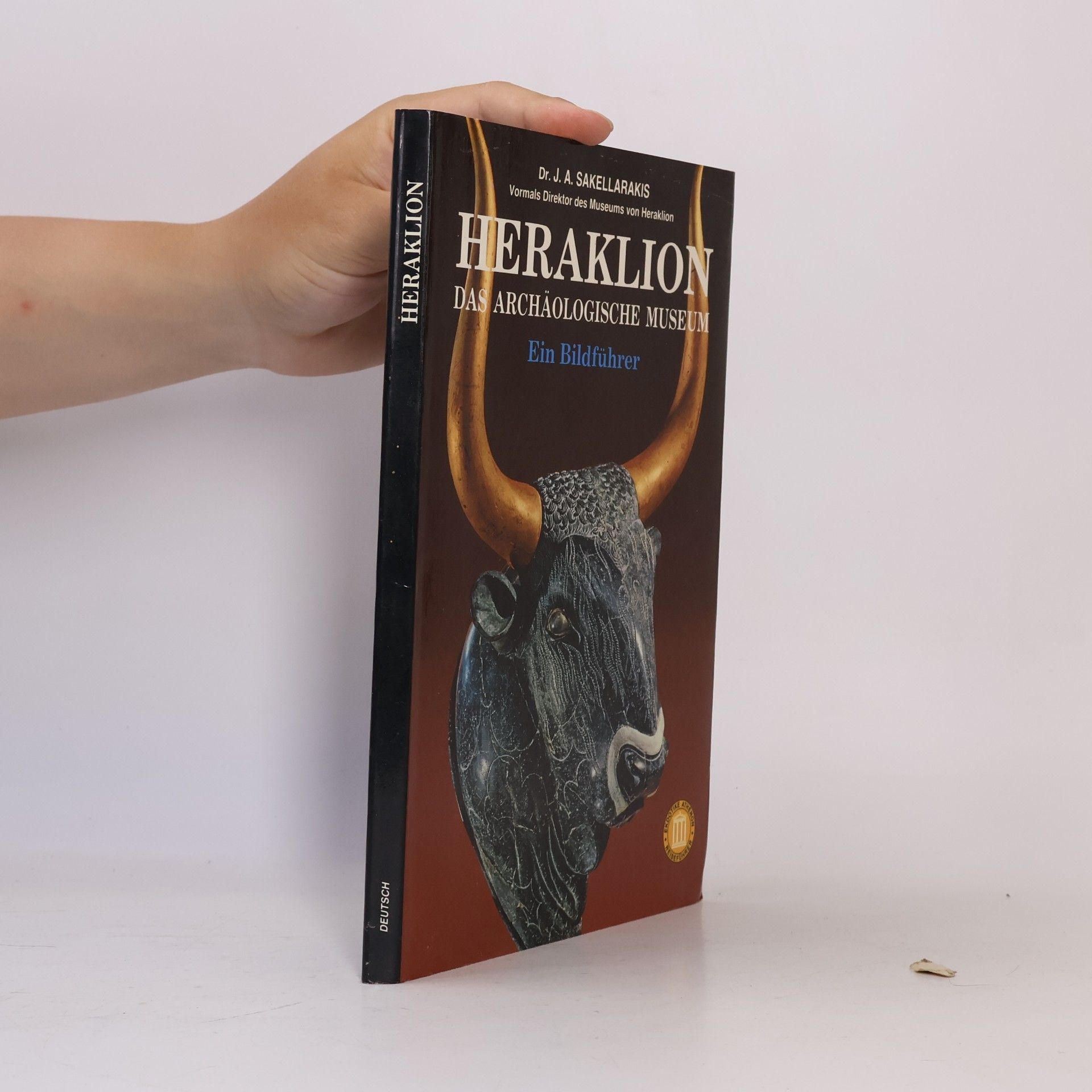 J. A. Sakellarakis Heraklion. Das archäologische Museum
