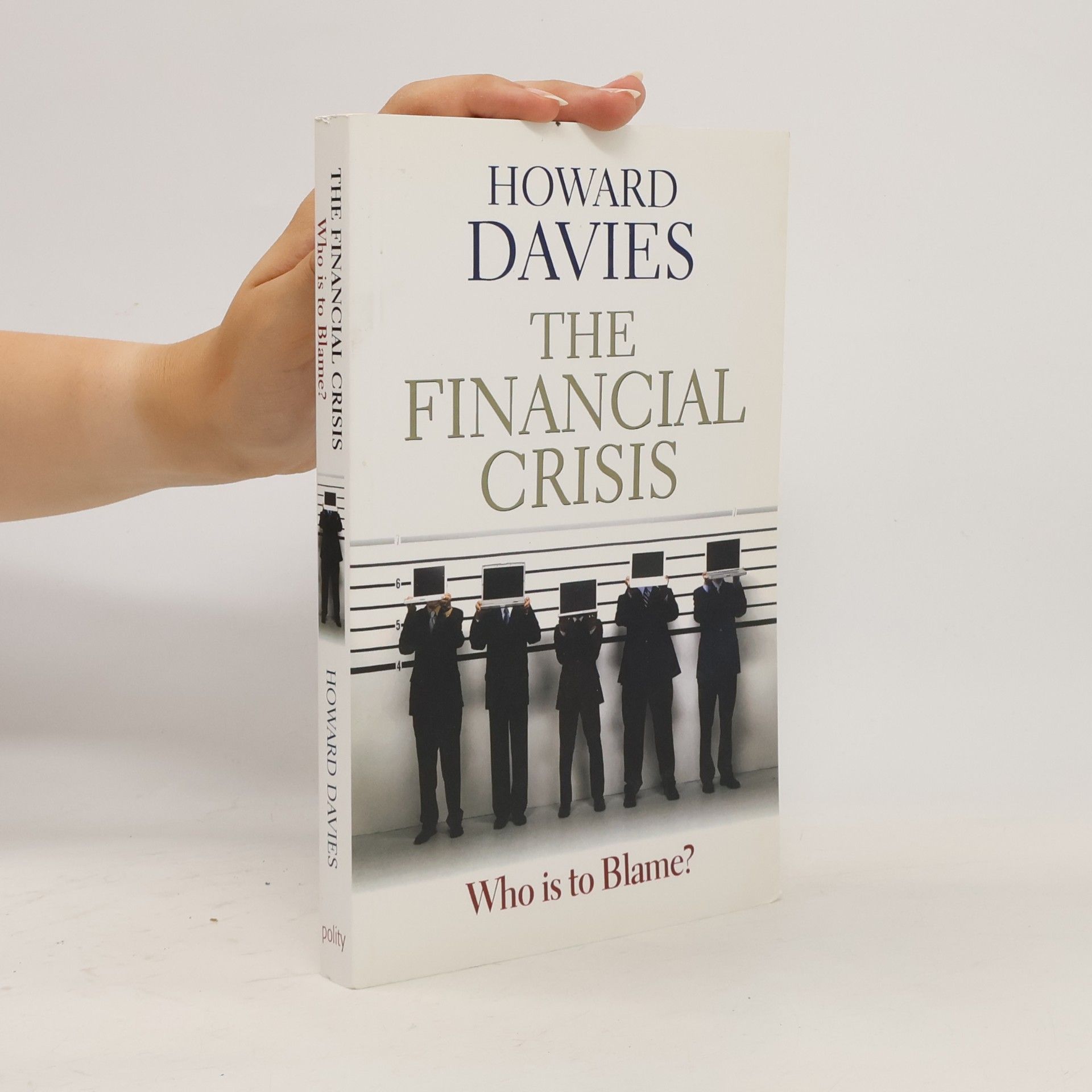 Howard Davies The Financial Crisis