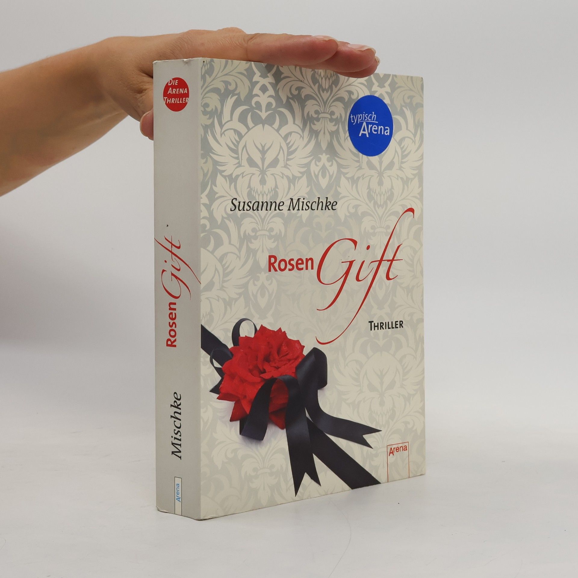 Susanne Mischke Rosen Gift