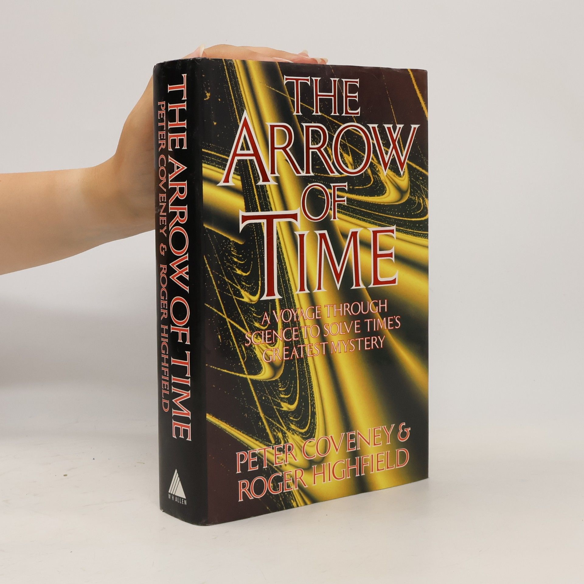 Peter V. Coveney The Arrow of Time