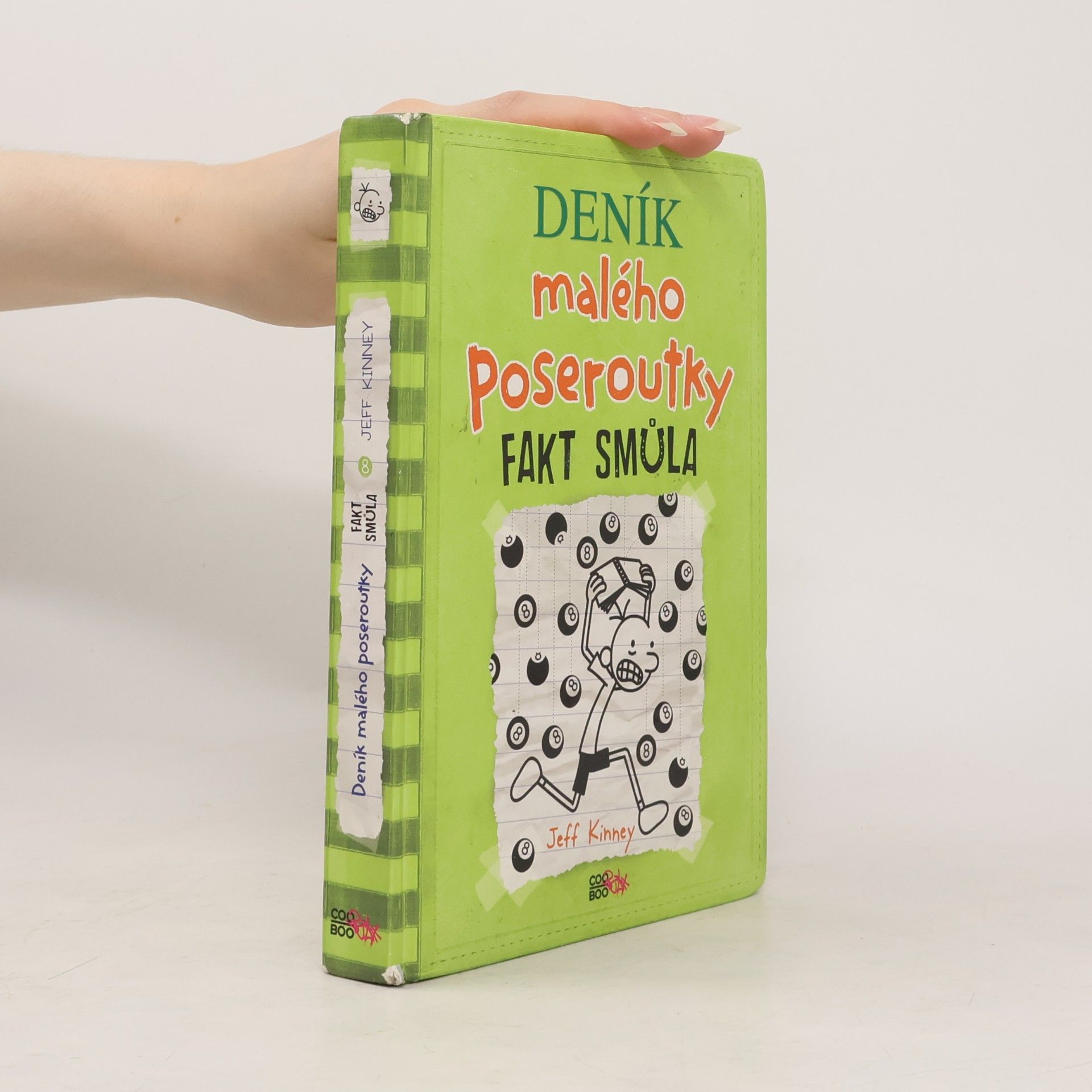 Jeff Kinney Deník malého poseroutky 8. Fakt smůla