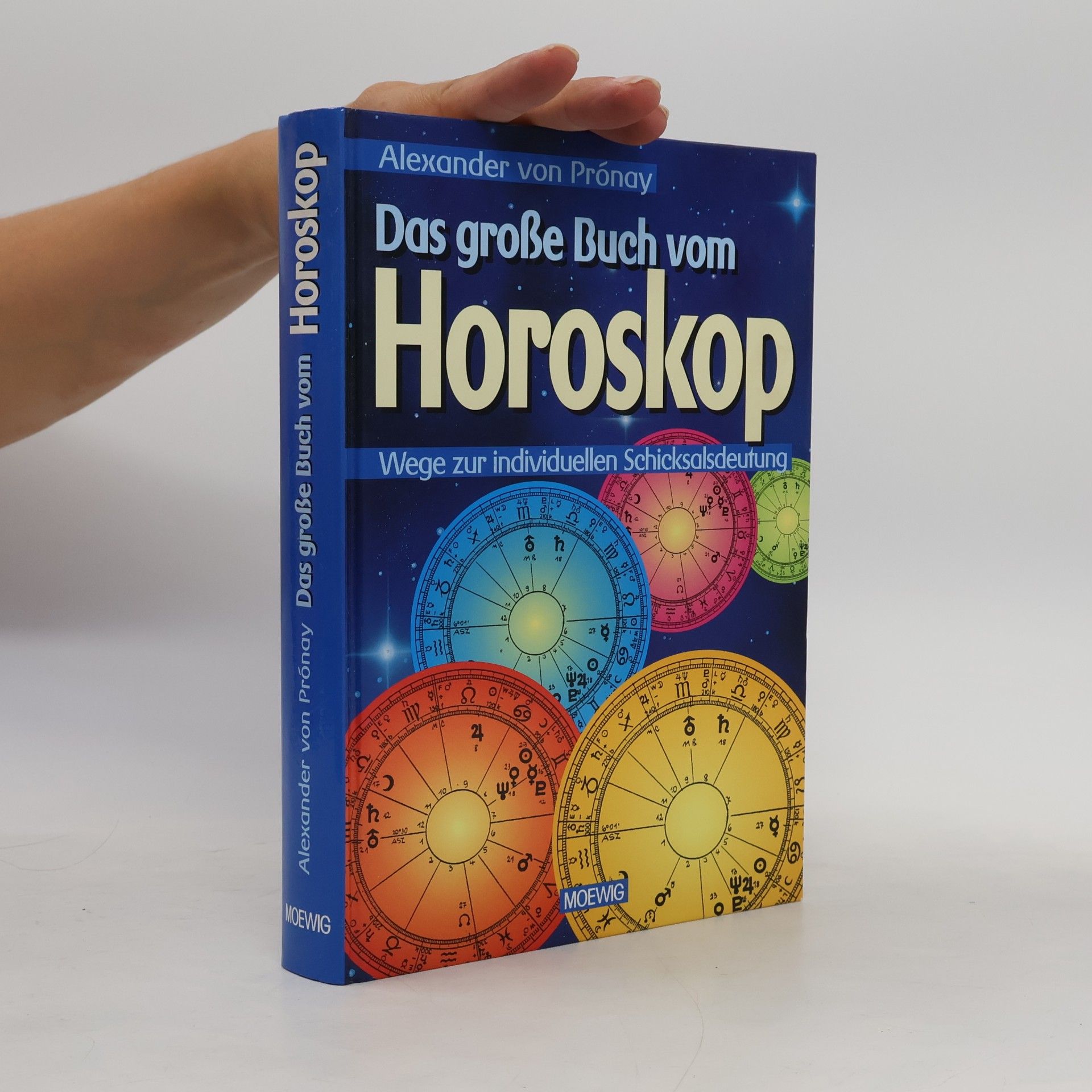 Alexander von Prónay Das grosse Buch vom Horoskop