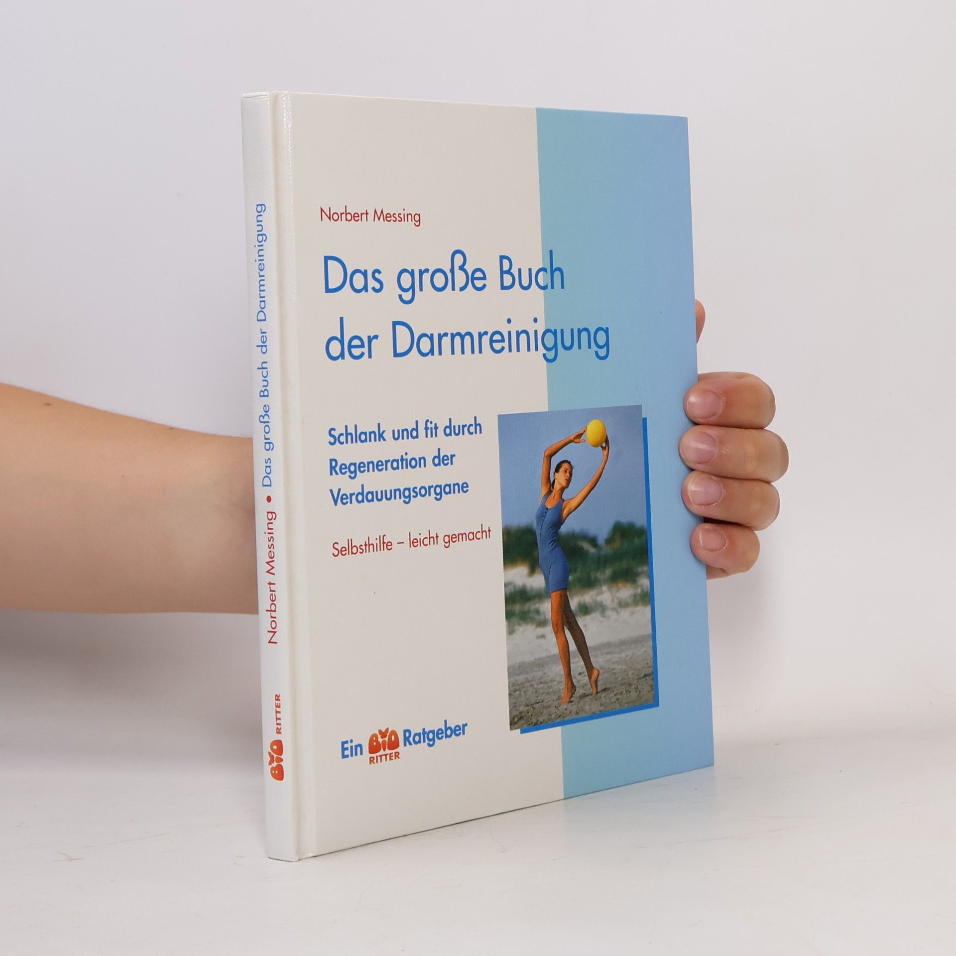 Norbert Messing Das große Buch der Darmreinigung