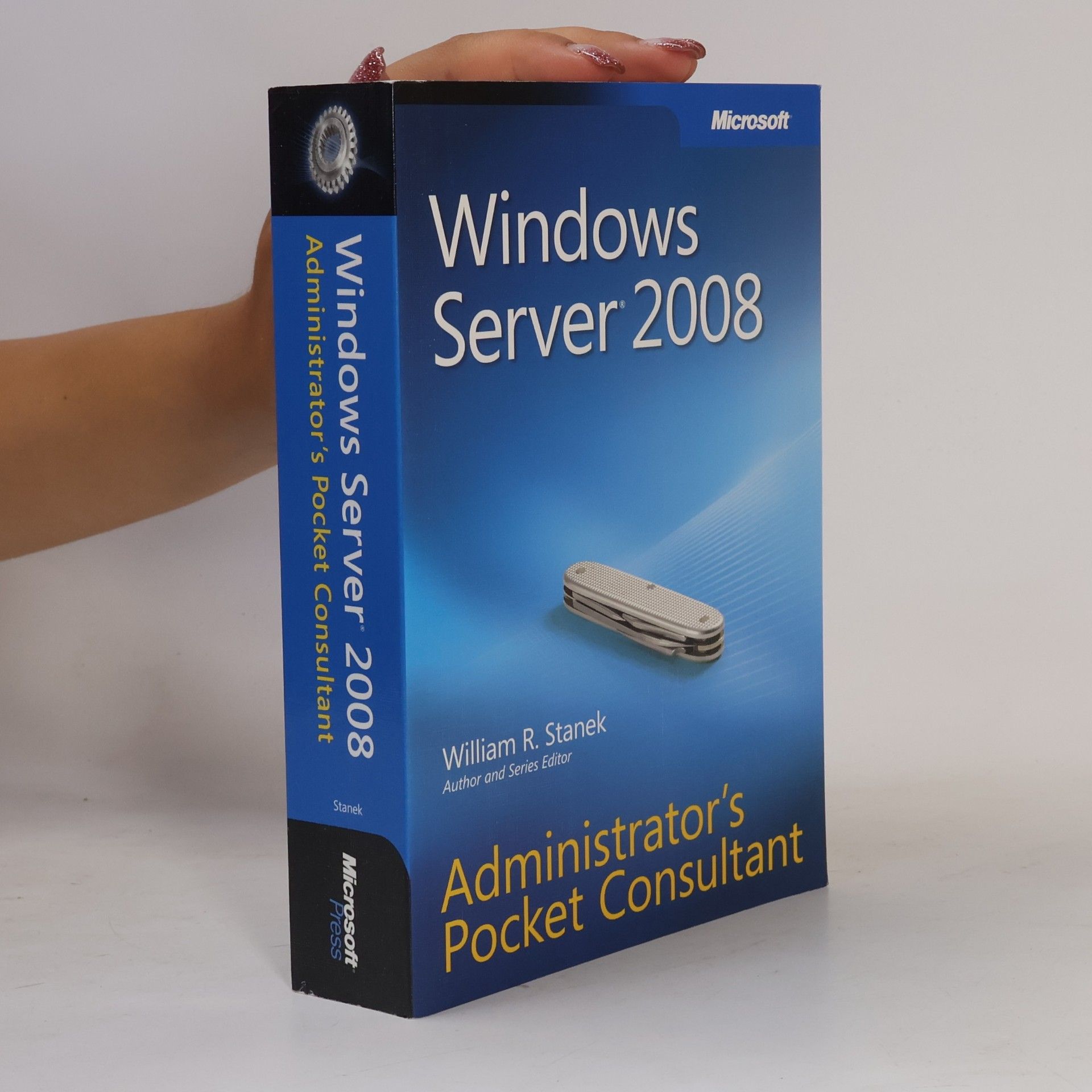 William R. Stanek Jr. Windows Server® 2008 Administrator's Pocket Consultant