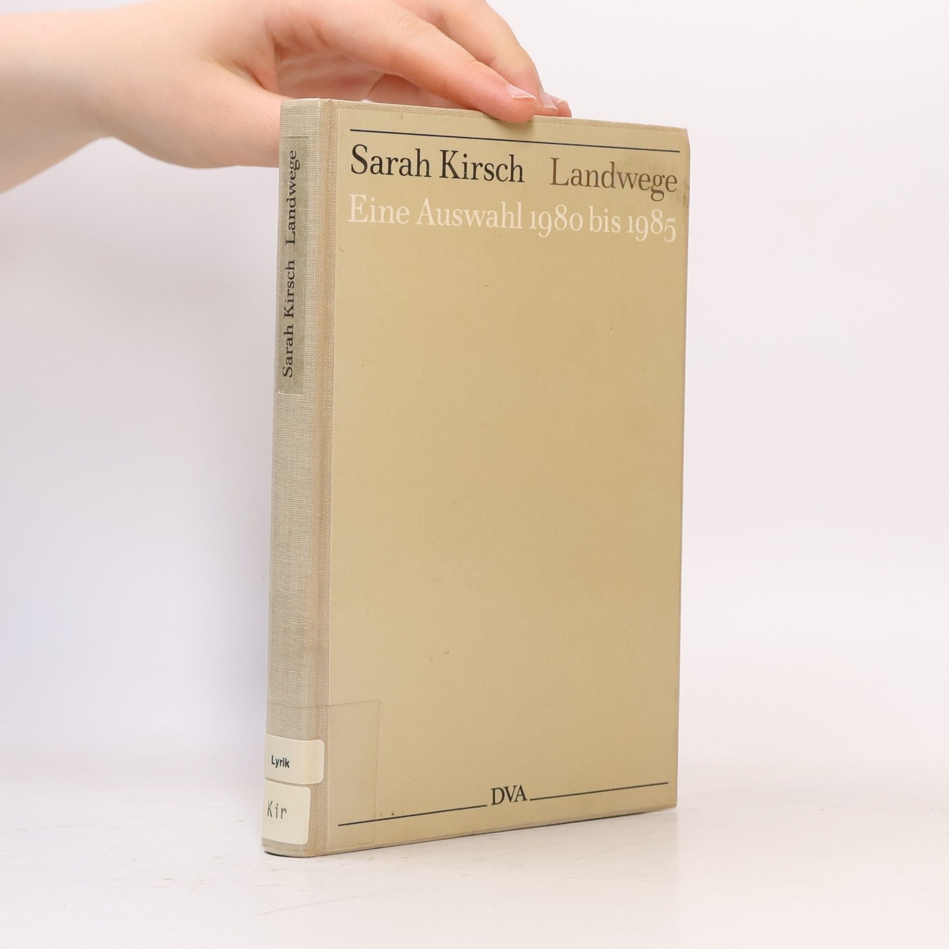 Sarah Kirsch Landwege. Eine Auswahl 1980 bis 1985
