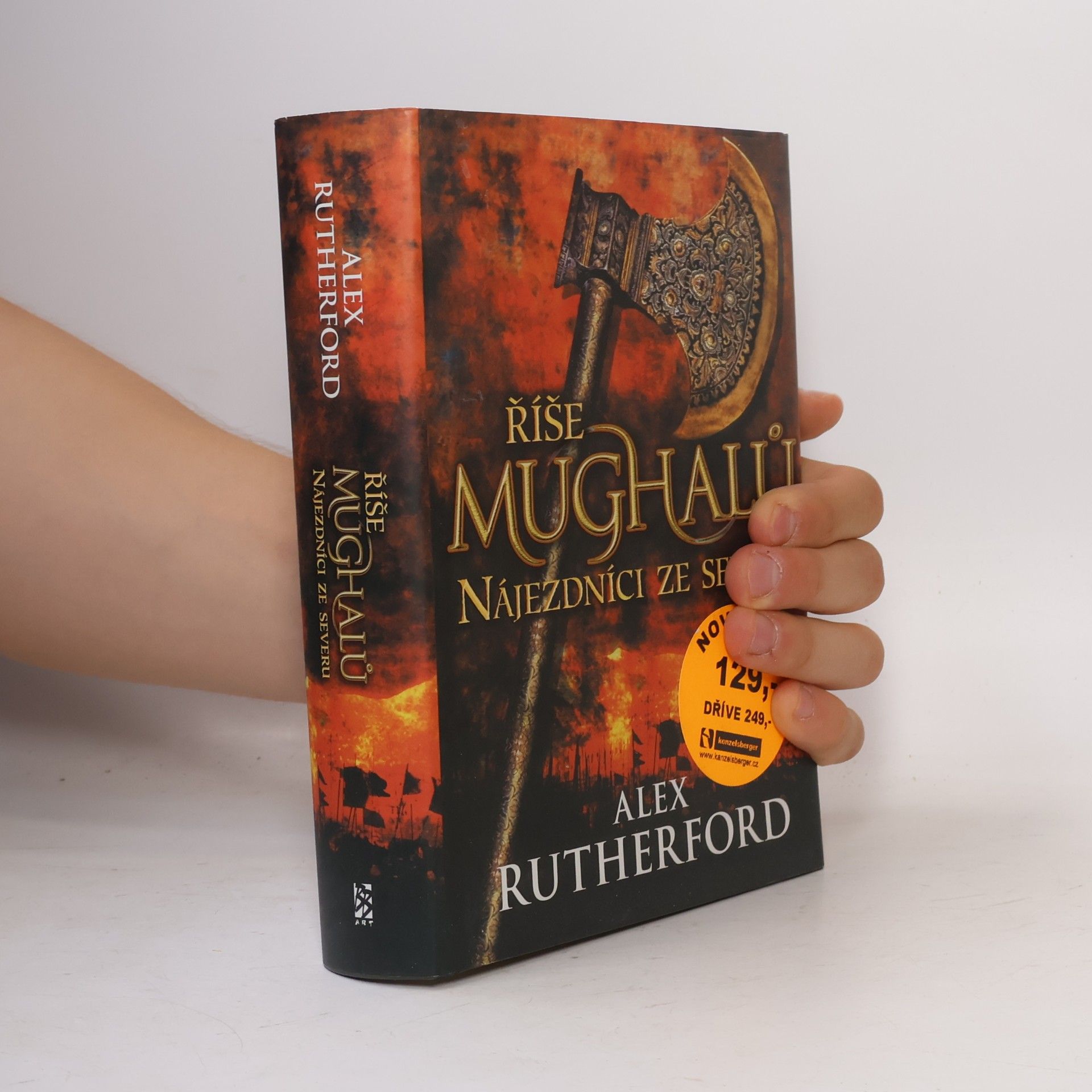 Alex Rutherford Říše Mughalů. Nájezdníci ze severu