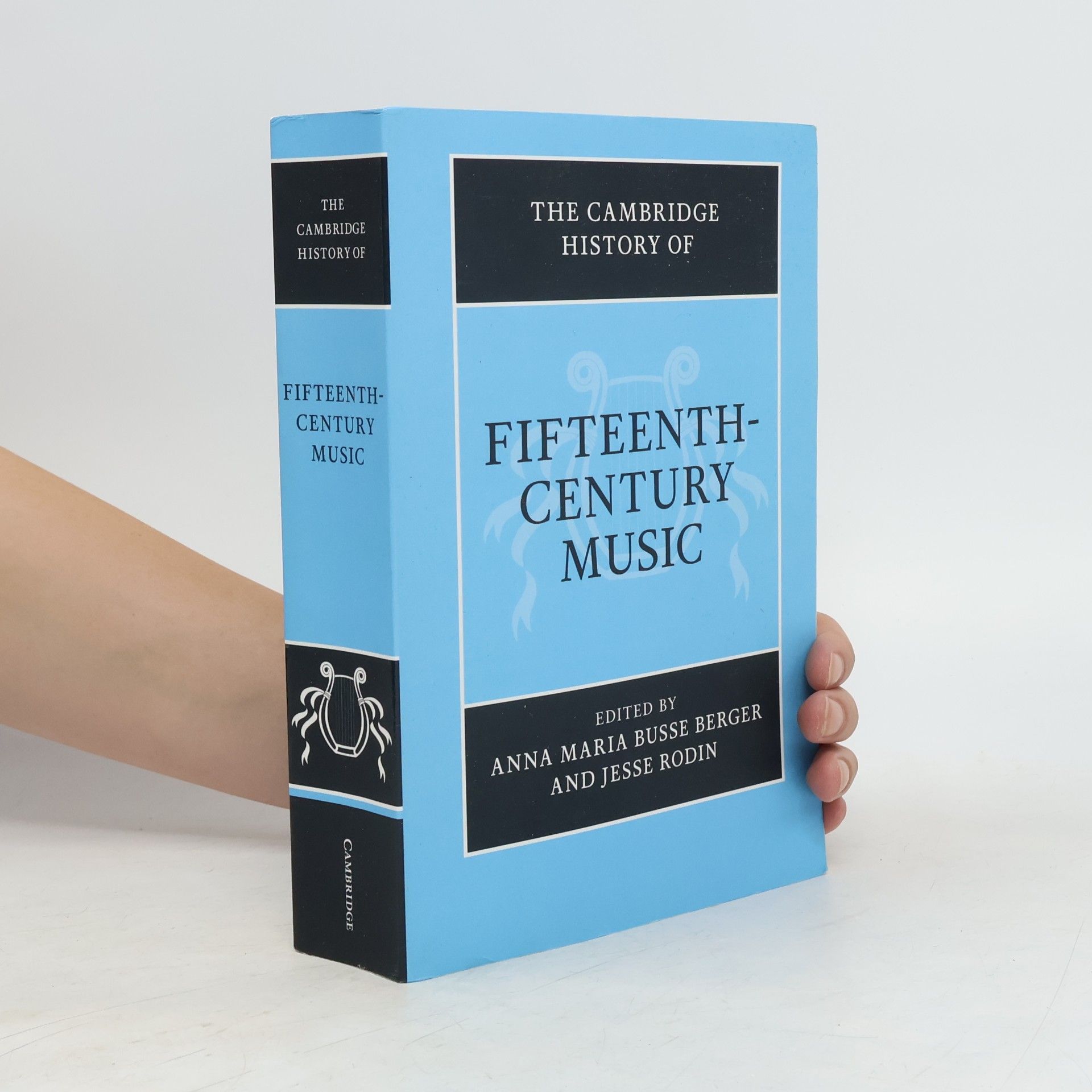 Anna Maria Busse Berger The Cambridge History of Fifteenth-Century Music
