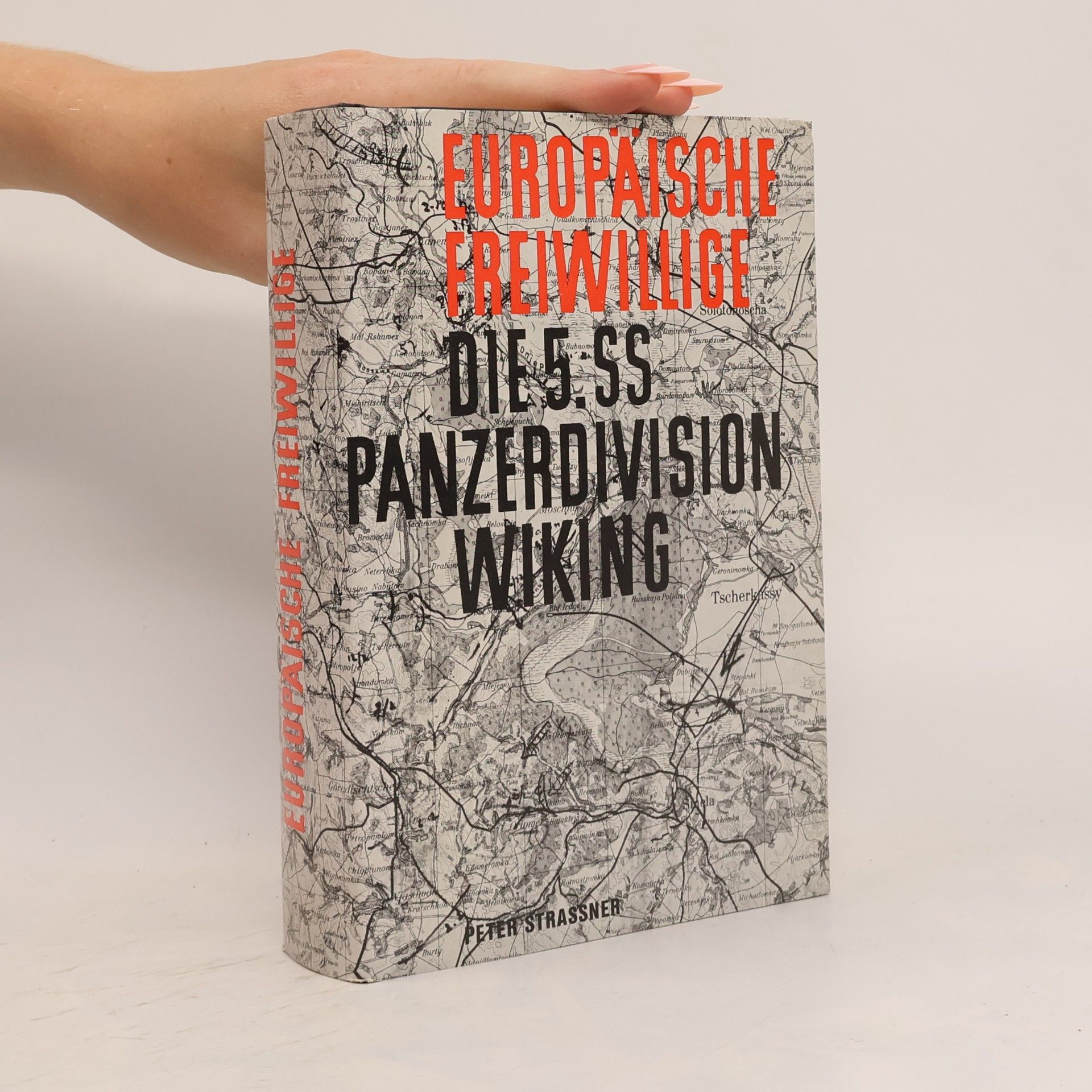 Peter Strassner Die 5. SS Panzerdivison Wiking