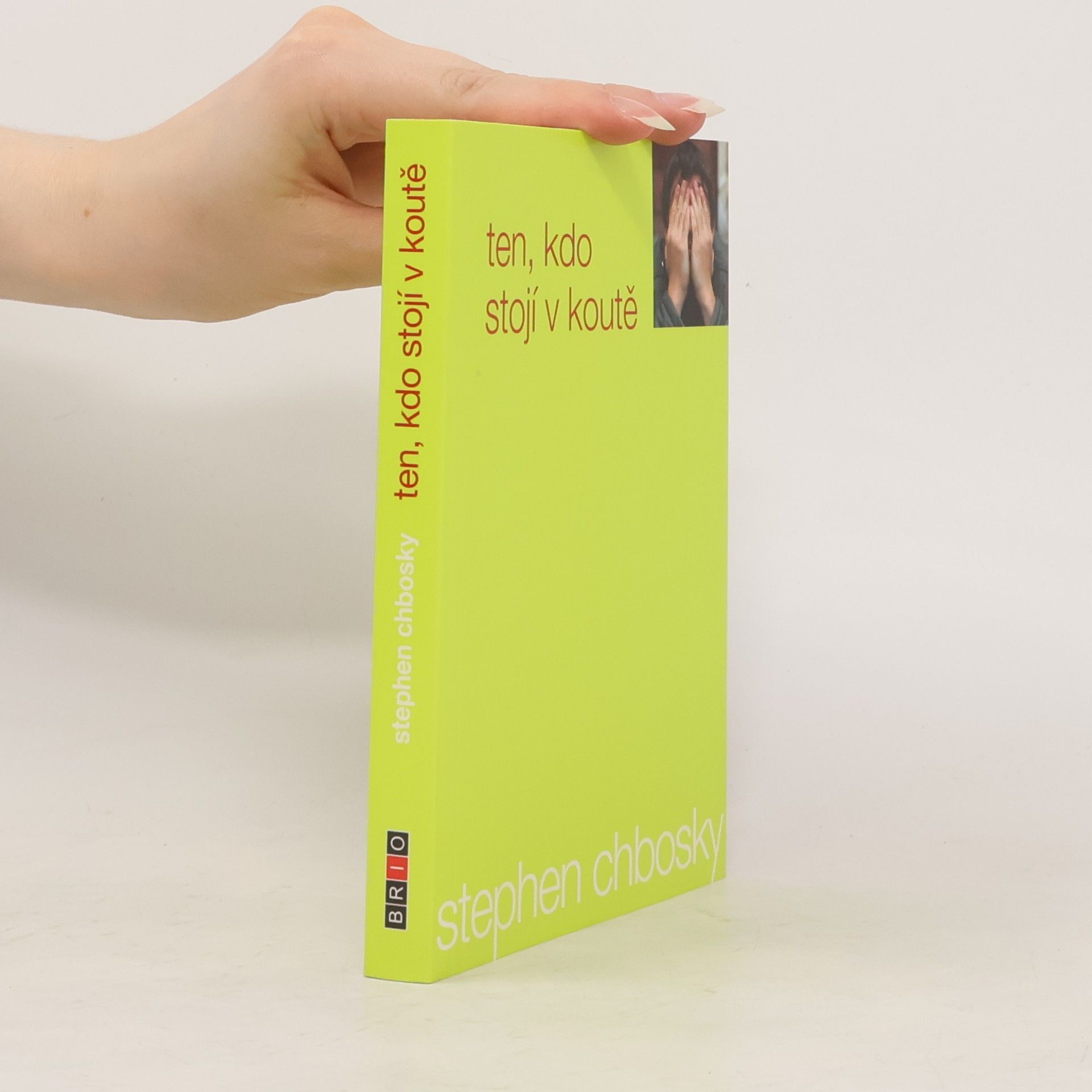 Stephen Chbosky Ten, kdo stojí v koutě