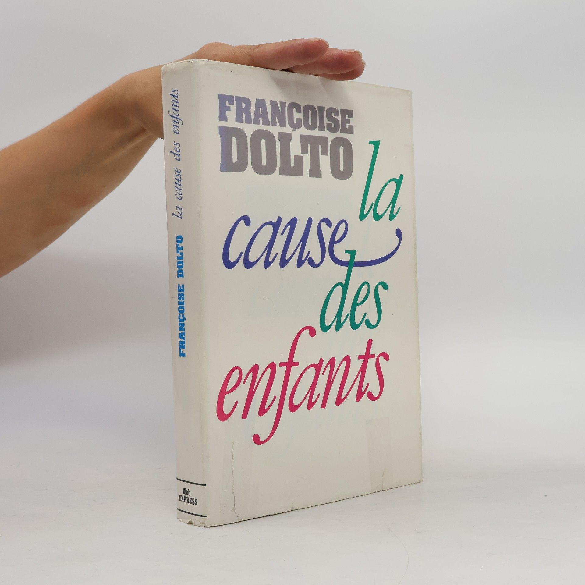 Françoise Dolto La cause des enfants