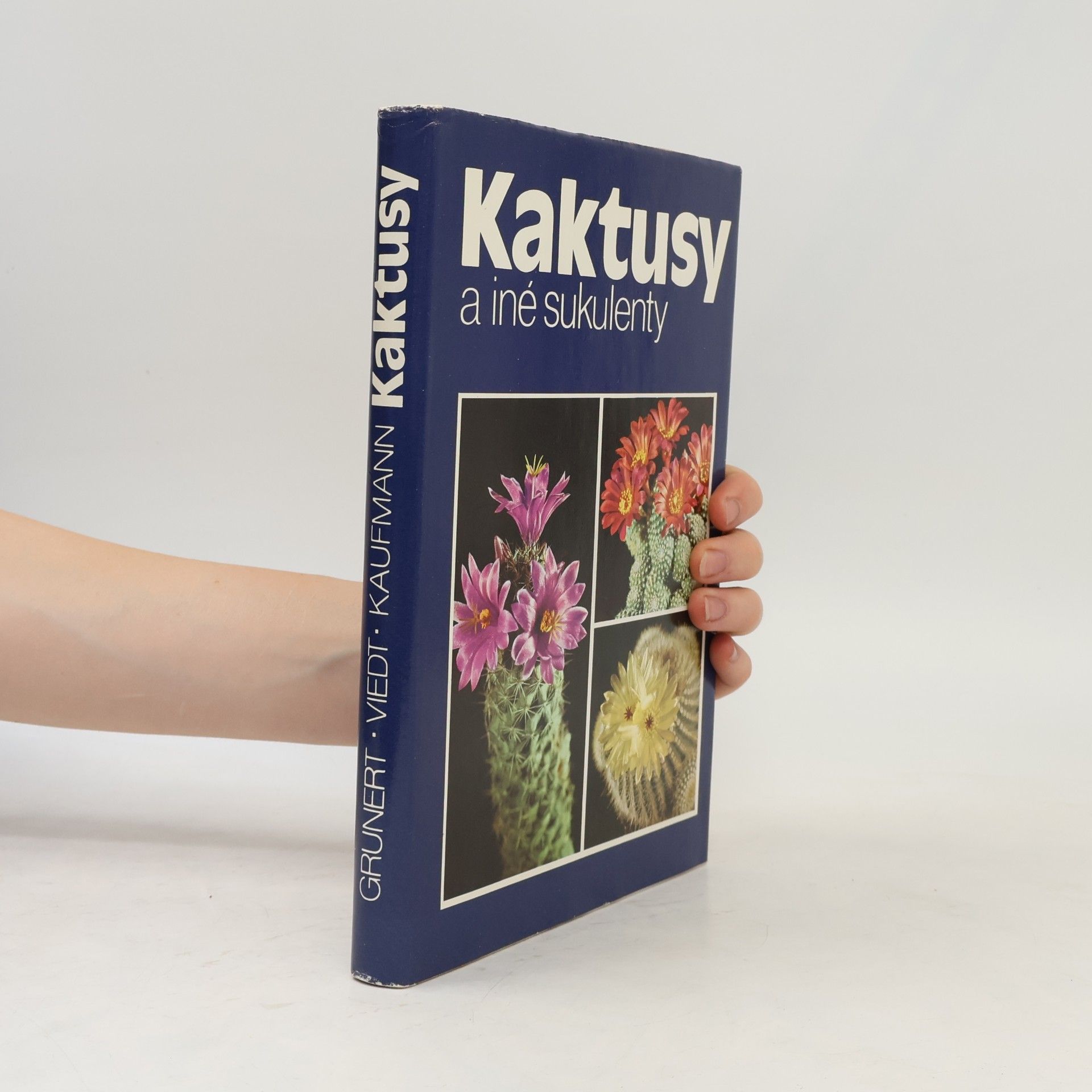 Hans-Günther Kaufmann Kaktusy a iné sukulenty