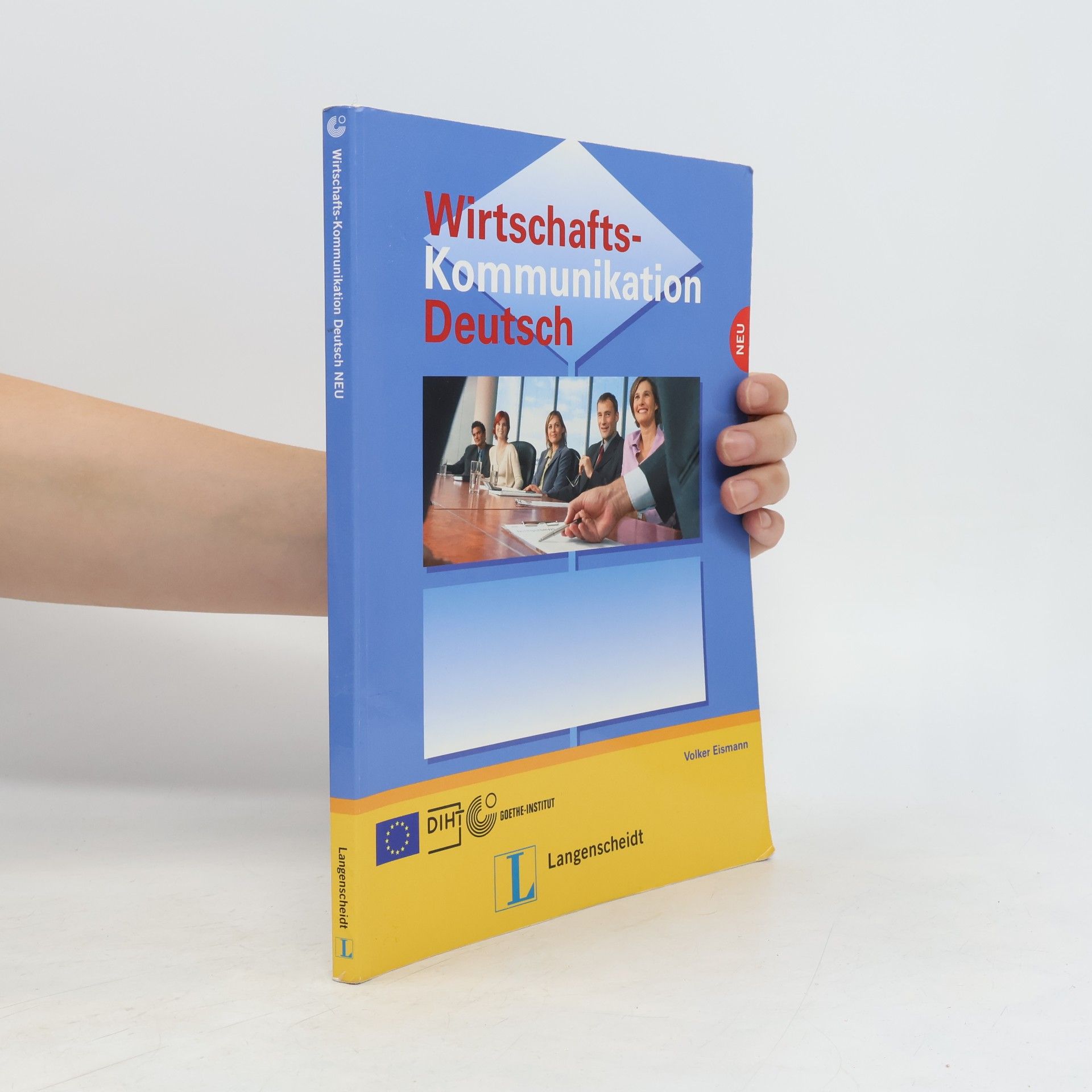 OttoWolffvonAmerongenStiftung Wirtschaftskommunikation Deutsch - Neubearbeitung: Lehrbuch