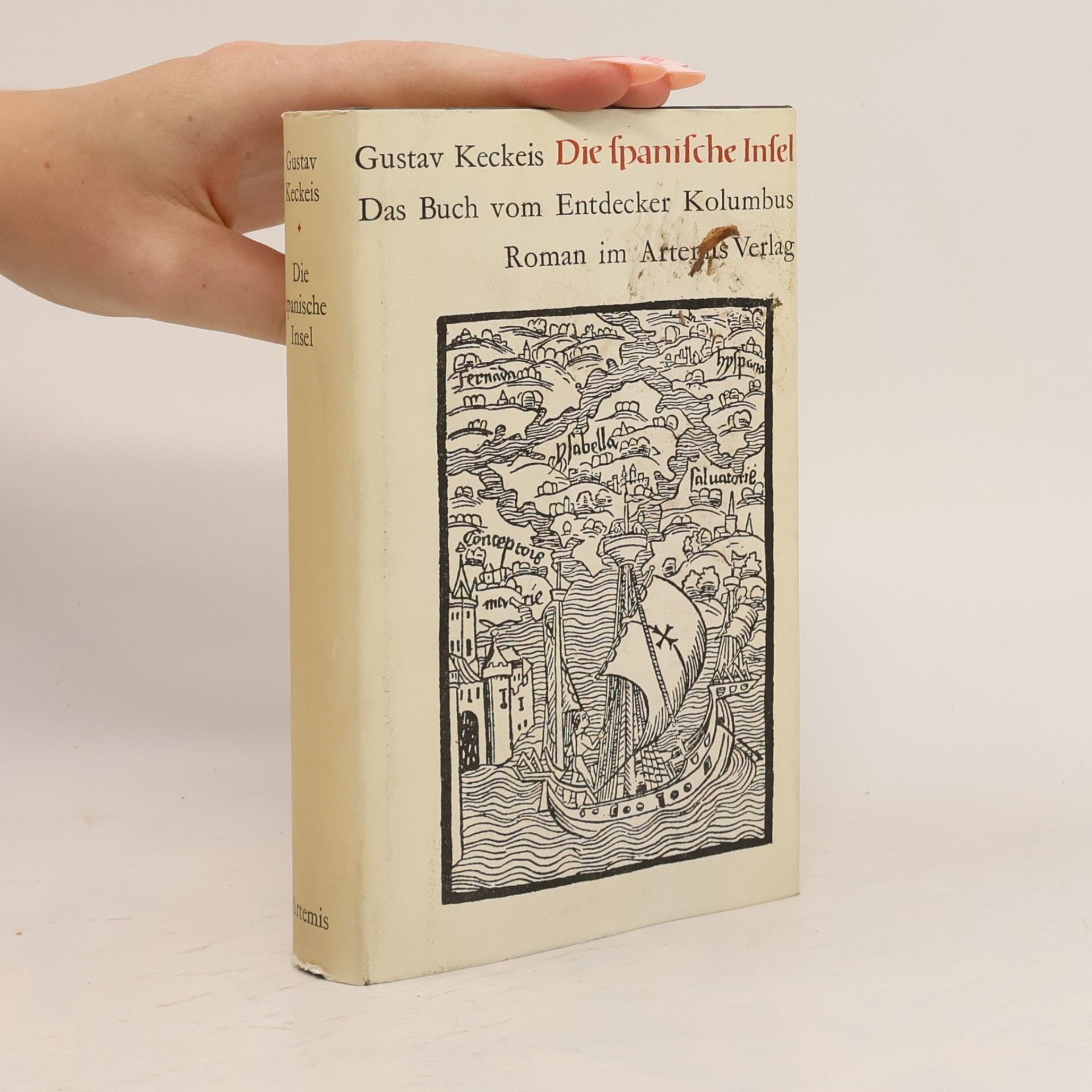 Gustav Keckeis Die spanische Insel - Das Buch vom Entdecker Kolumbus