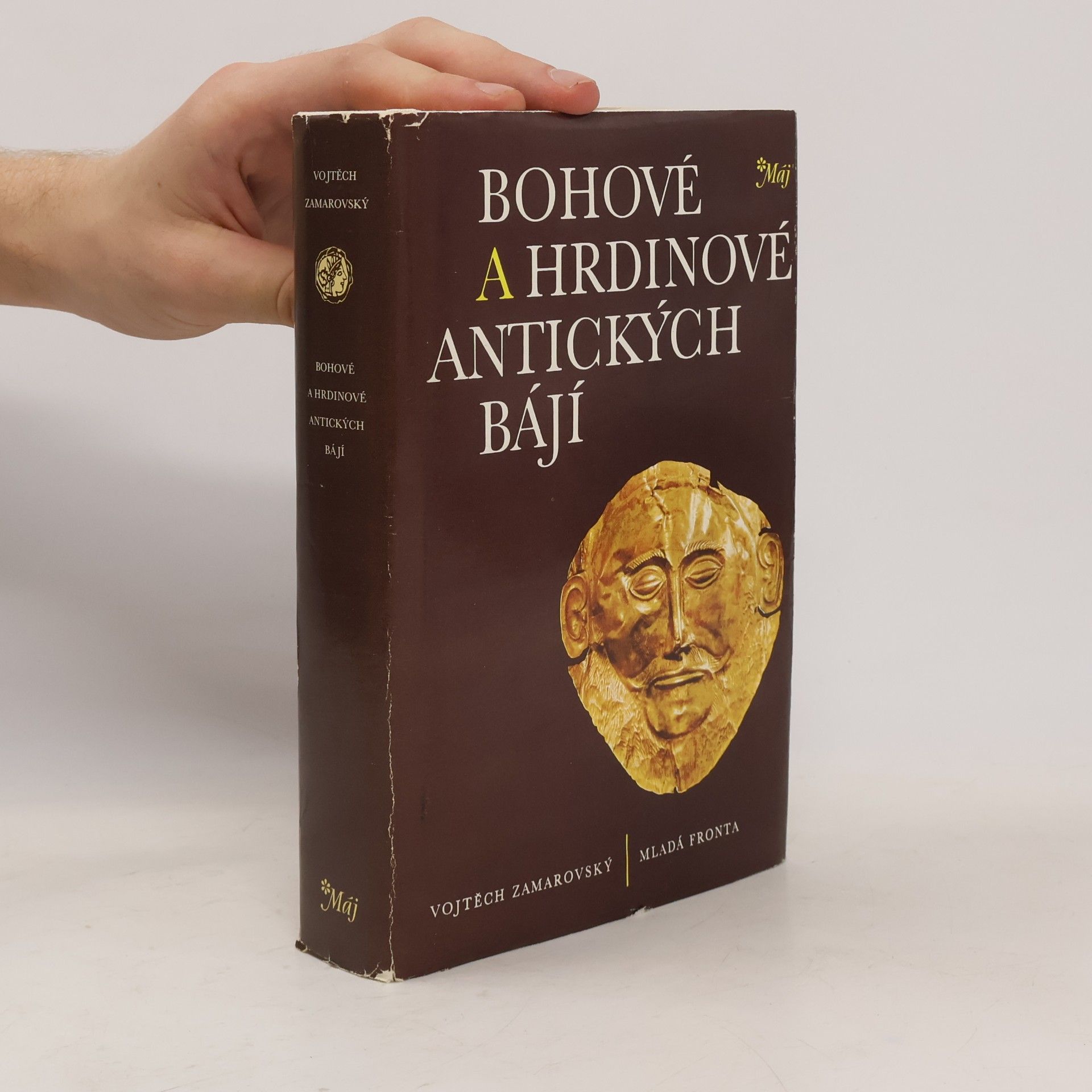 Vojtěch Zamarovský Bohové a hrdinové antických bájí