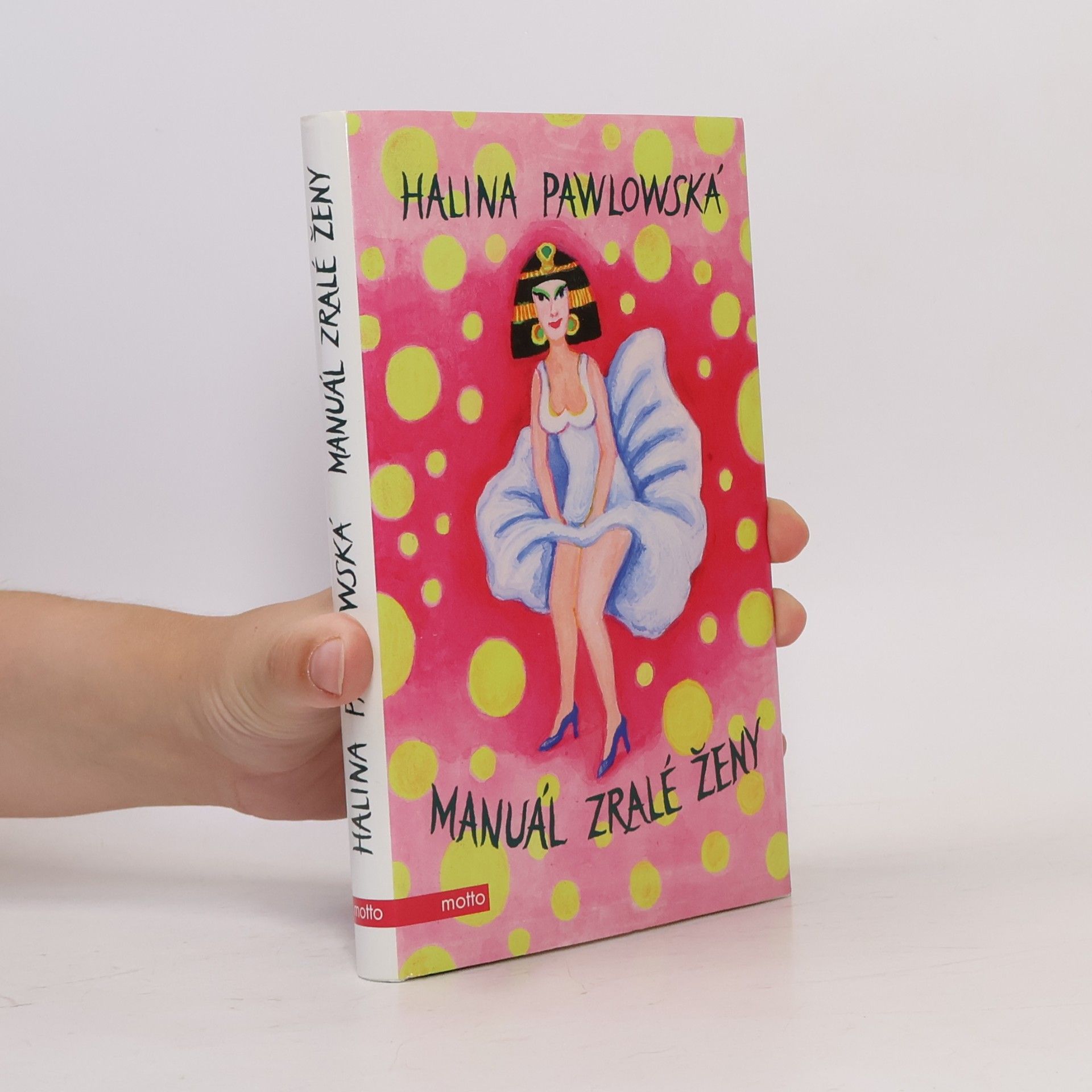 Halina Pawlowská Manuál zralé ženy